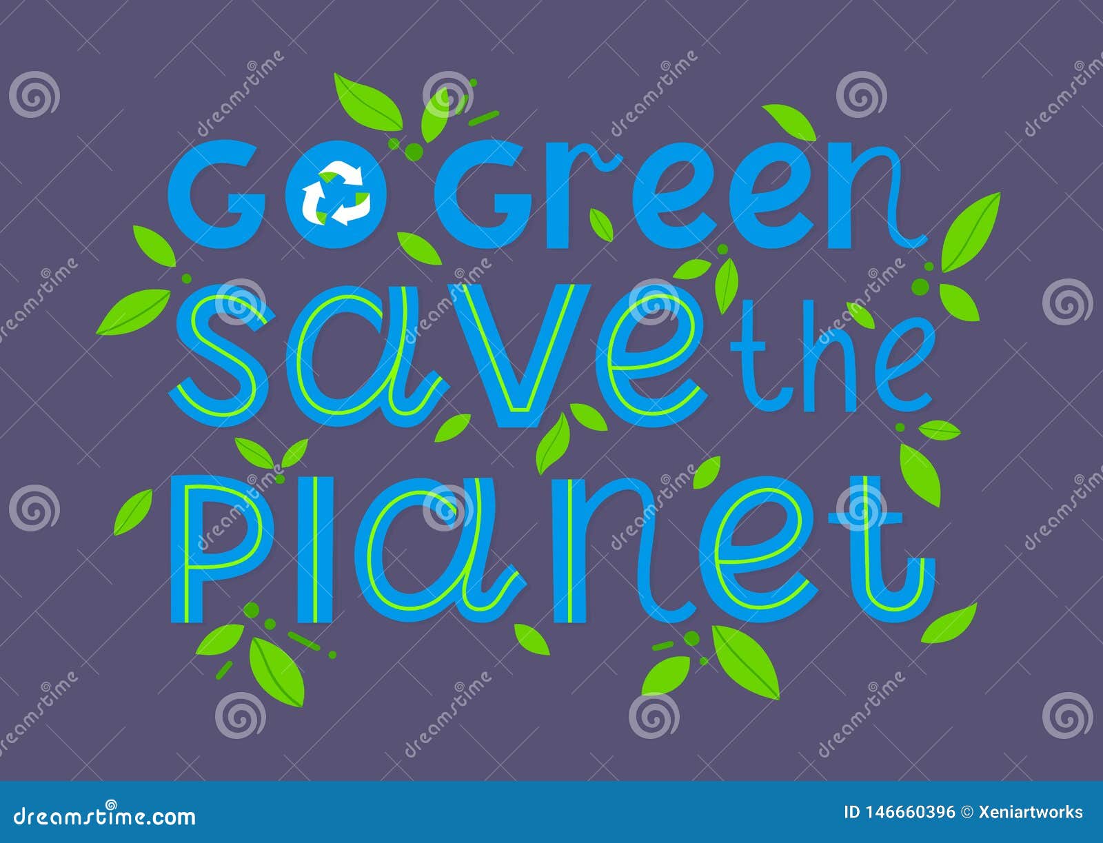 go green, save the planet  lettering