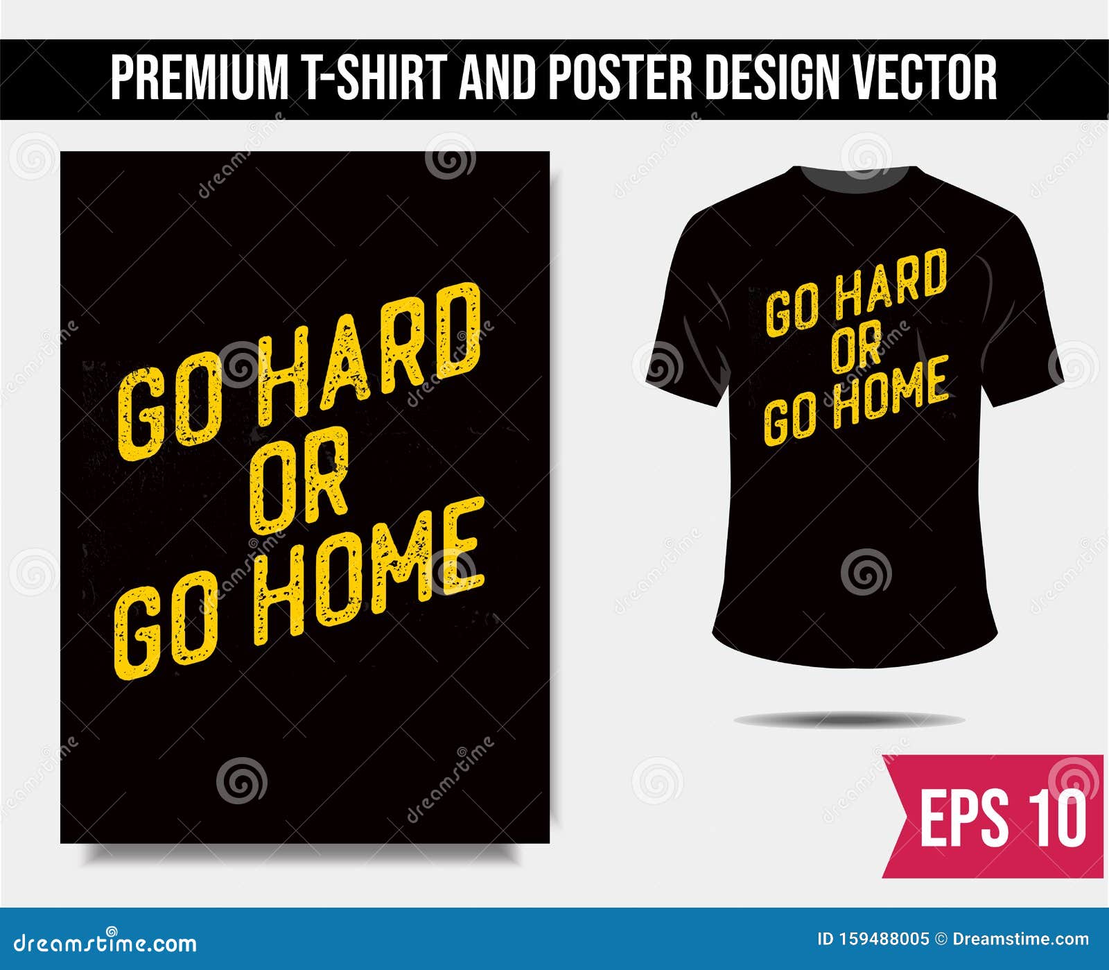 Go Hard Or Go Home Motivation Quotes Tshirt Design Stock