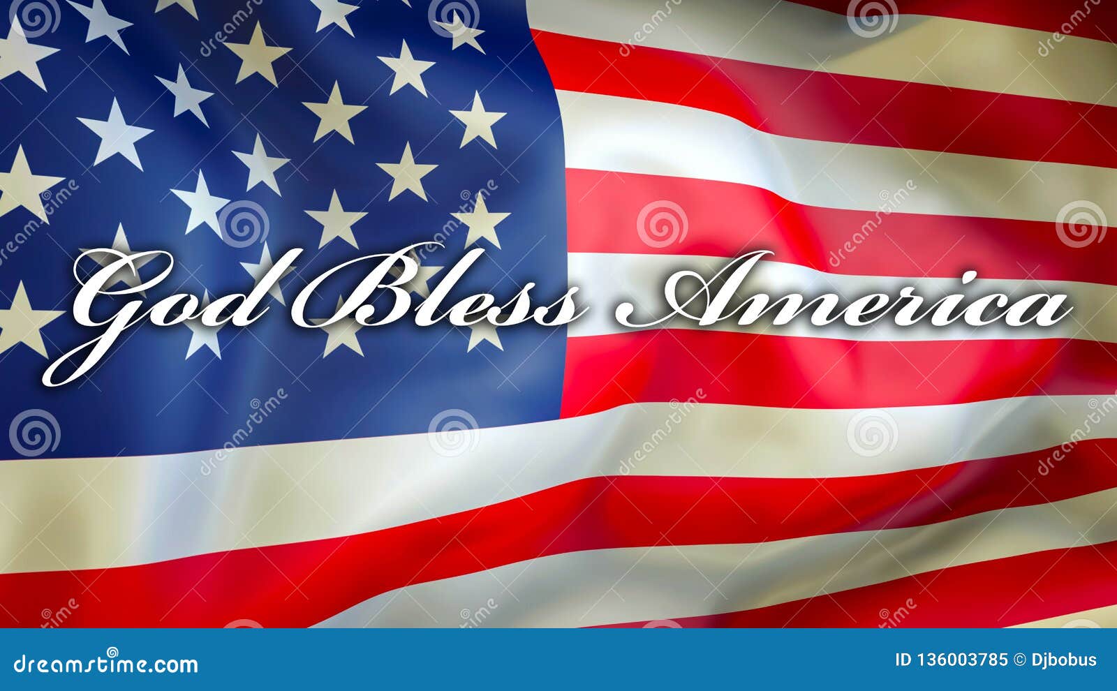God Bless America on a USA Flag Background, 3D Rendering. United States of  America Flag Waving in the Wind Stock Illustration - Illustration of  rendering, country: 136003785
