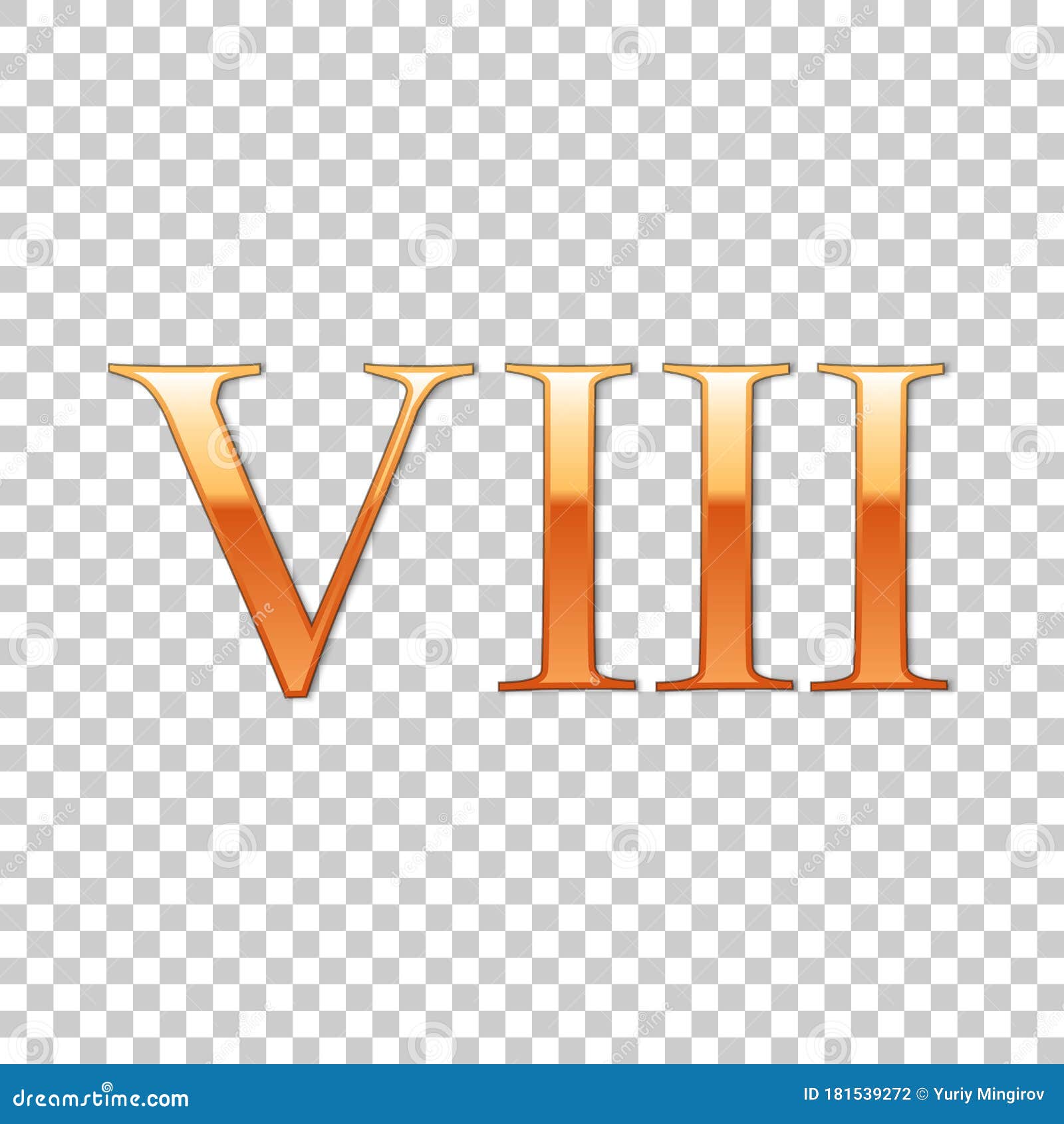 Golden roman numeral number 8 viii eight in alphabet letter isolated 