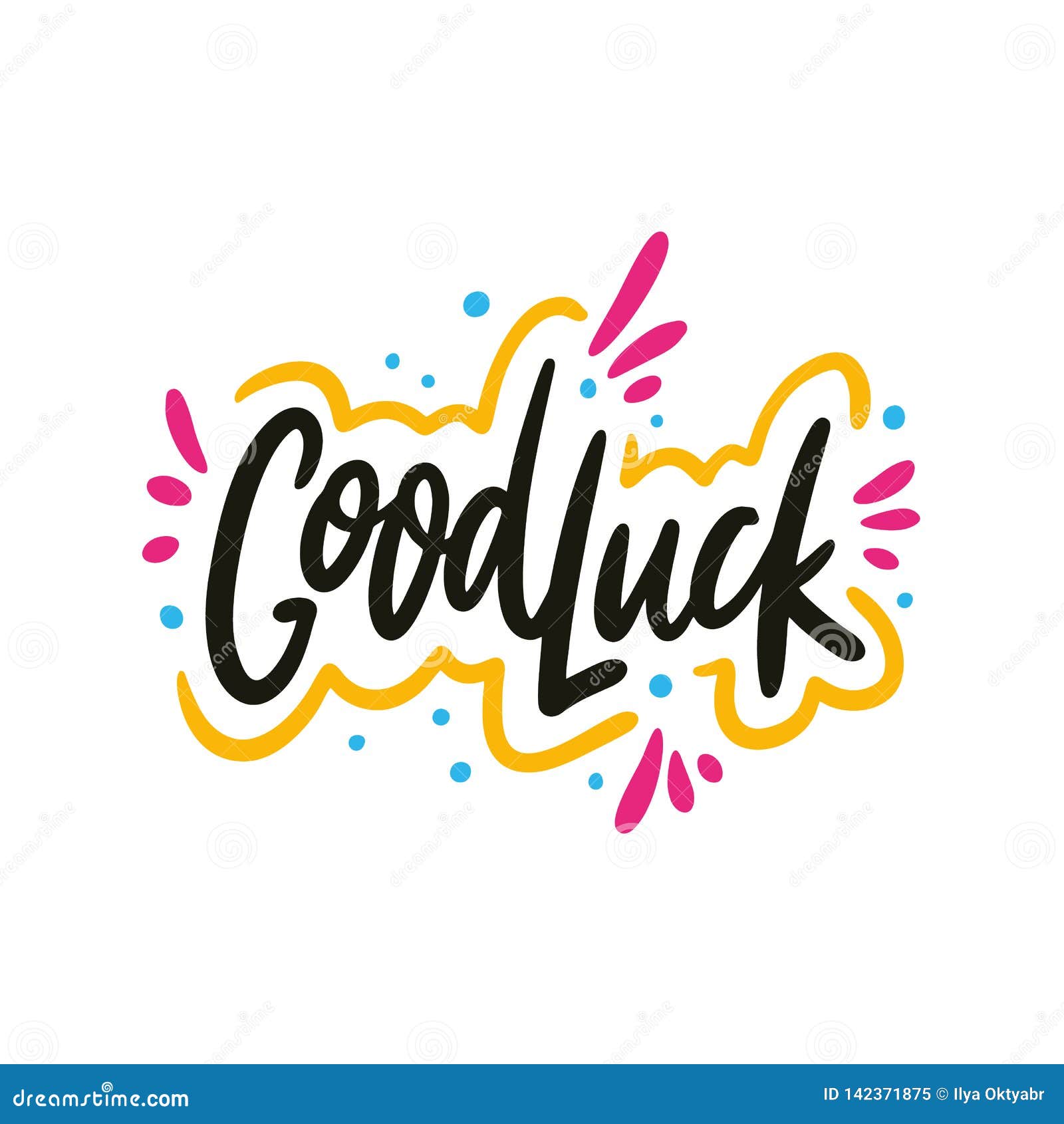 Good Luck Hand Drawn Vector Lettering. Modern Typography Stock Illustration  - Illustration of font, expression: 142371875