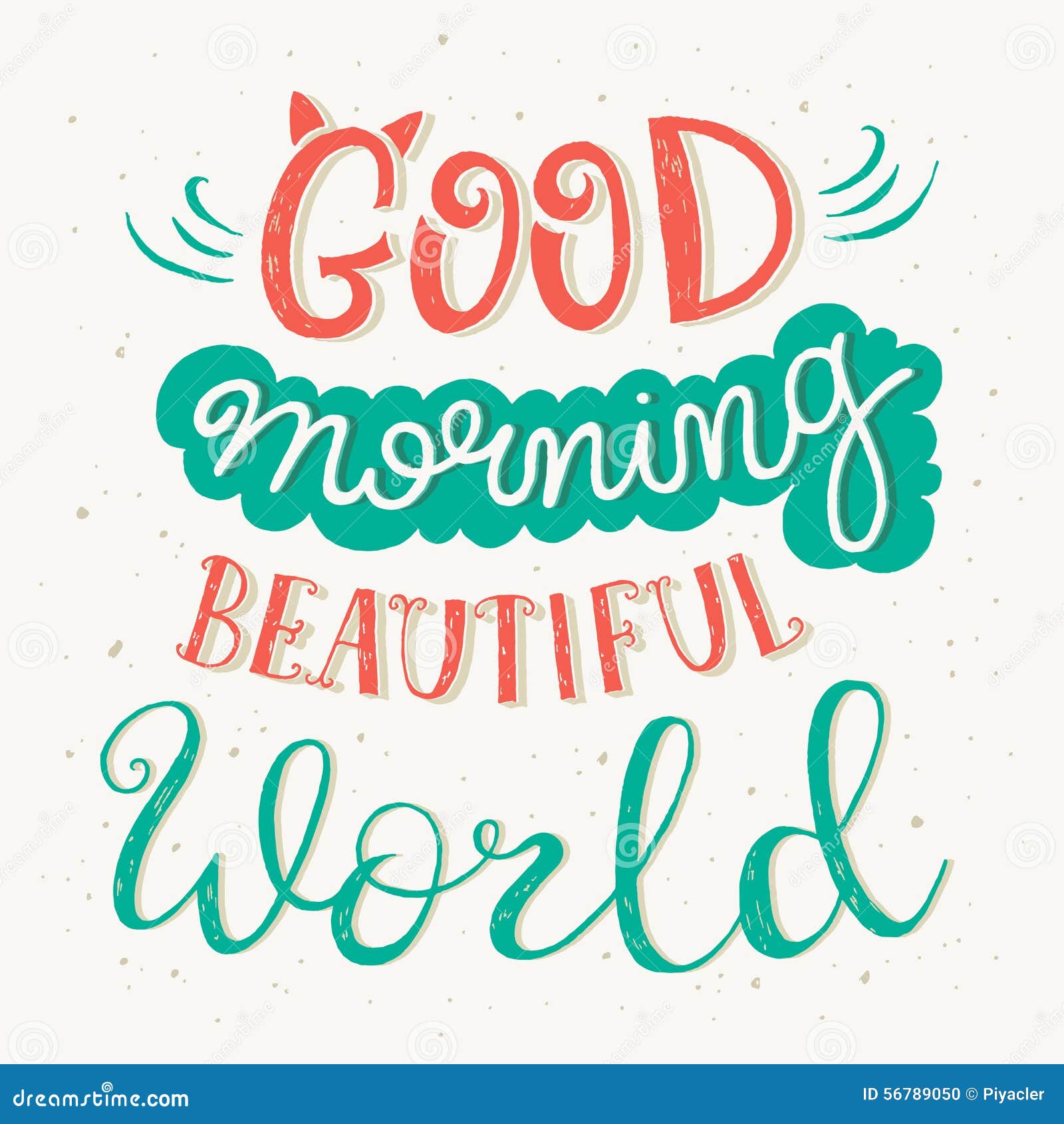 Good Morning Beautiful World Quote Stock Vector - Illustration of ...