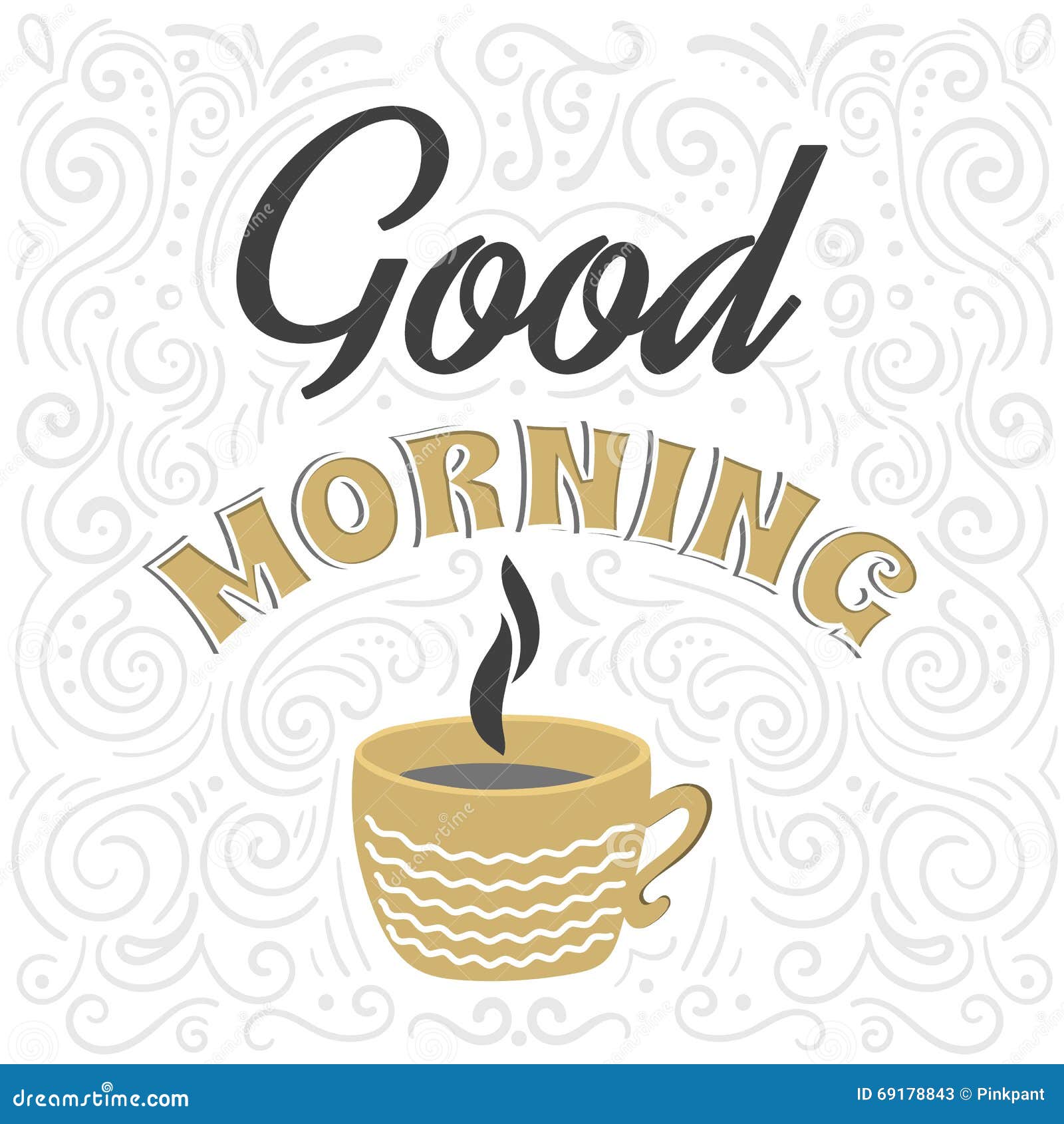 Good Morning. a Cup of Coffee Hand Lettering. Stock Vector ...