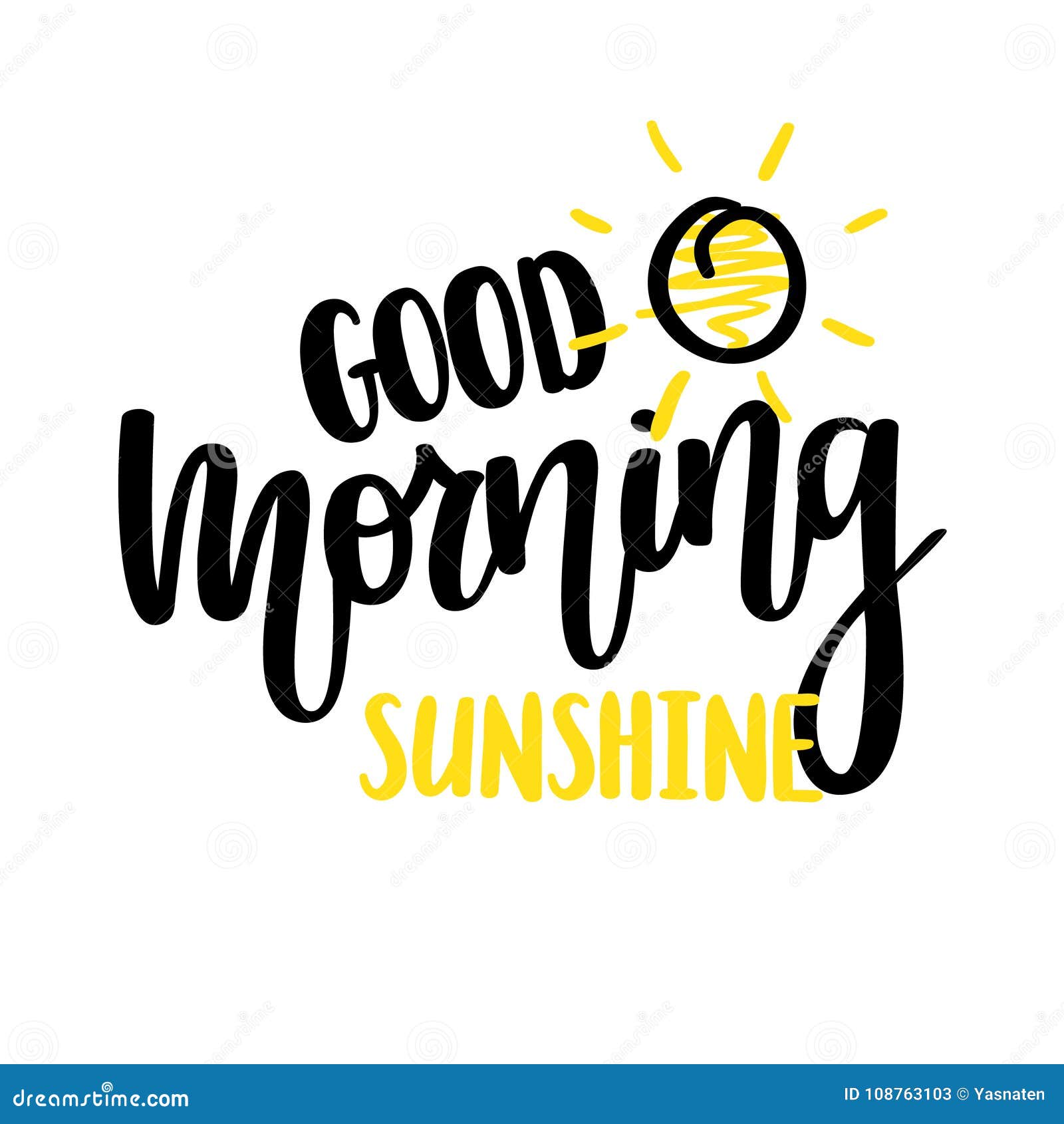 Good Morning Sunshine Nice Vector Calligraphy Lettering Motivation ...