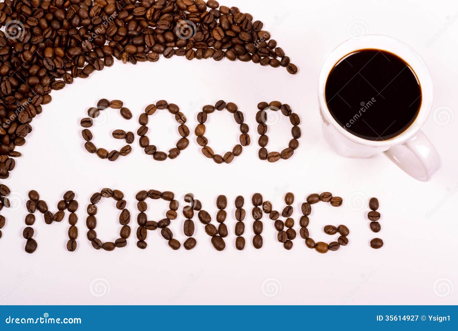 Good Morning Written In The Coffee Beans With A Filled Coffee Cup Good Morning Written In The Coffee Beans With A Filled Coffee Cup