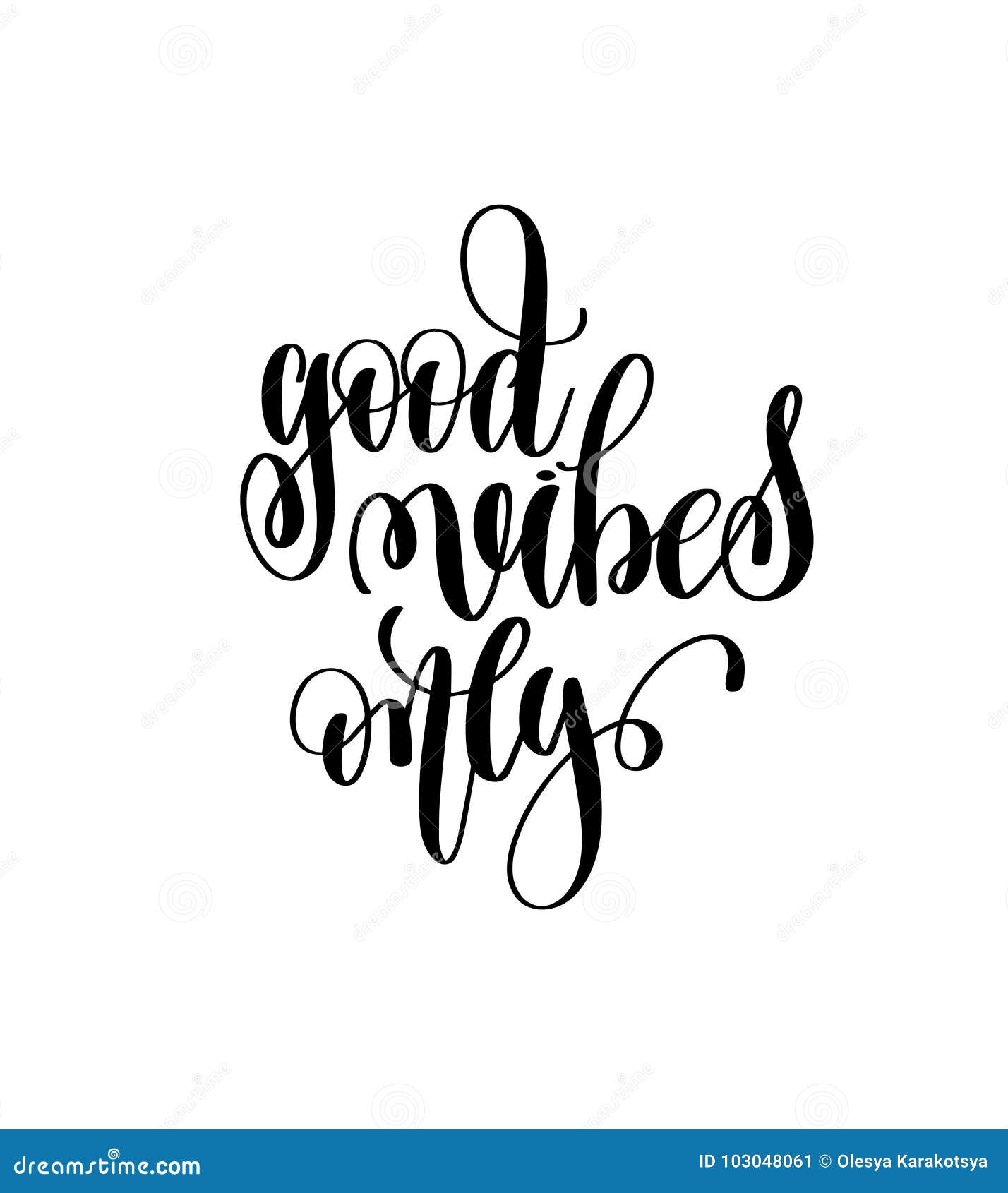 Good Vibes only Hand Lettering Inscription Stock Vector - Illustration ...