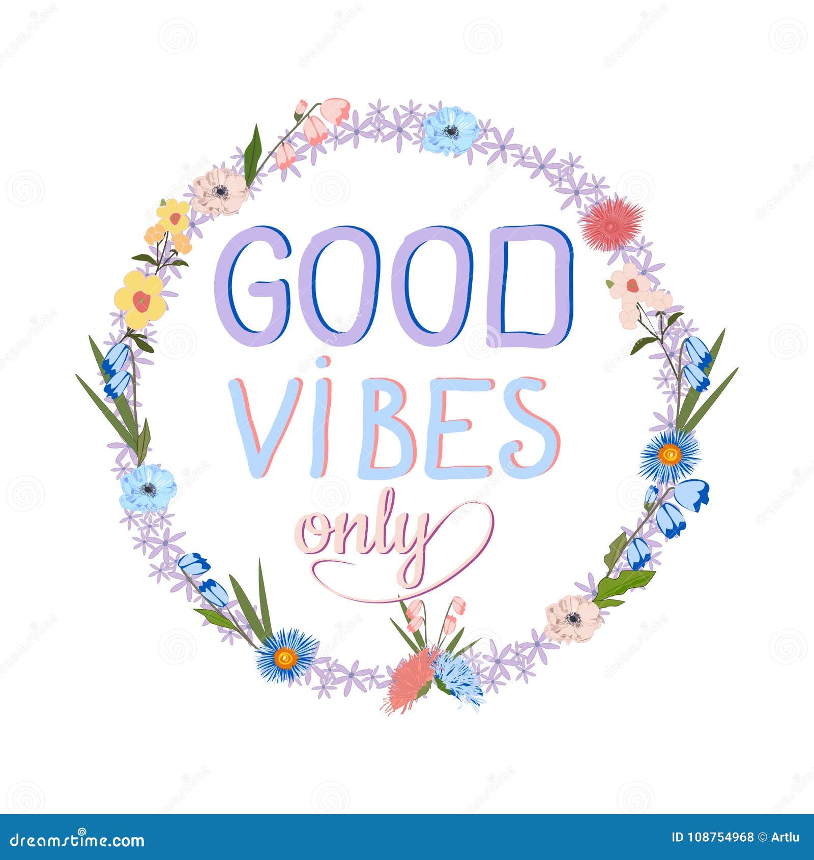 Good Vibes Slogan. Floral Trendy Print. Vector. Stock Vector ...