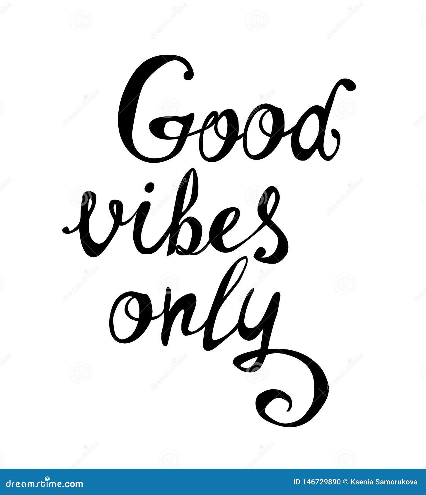 Good Vibes only. Vector Calligraphic Letters Stock Vector ...