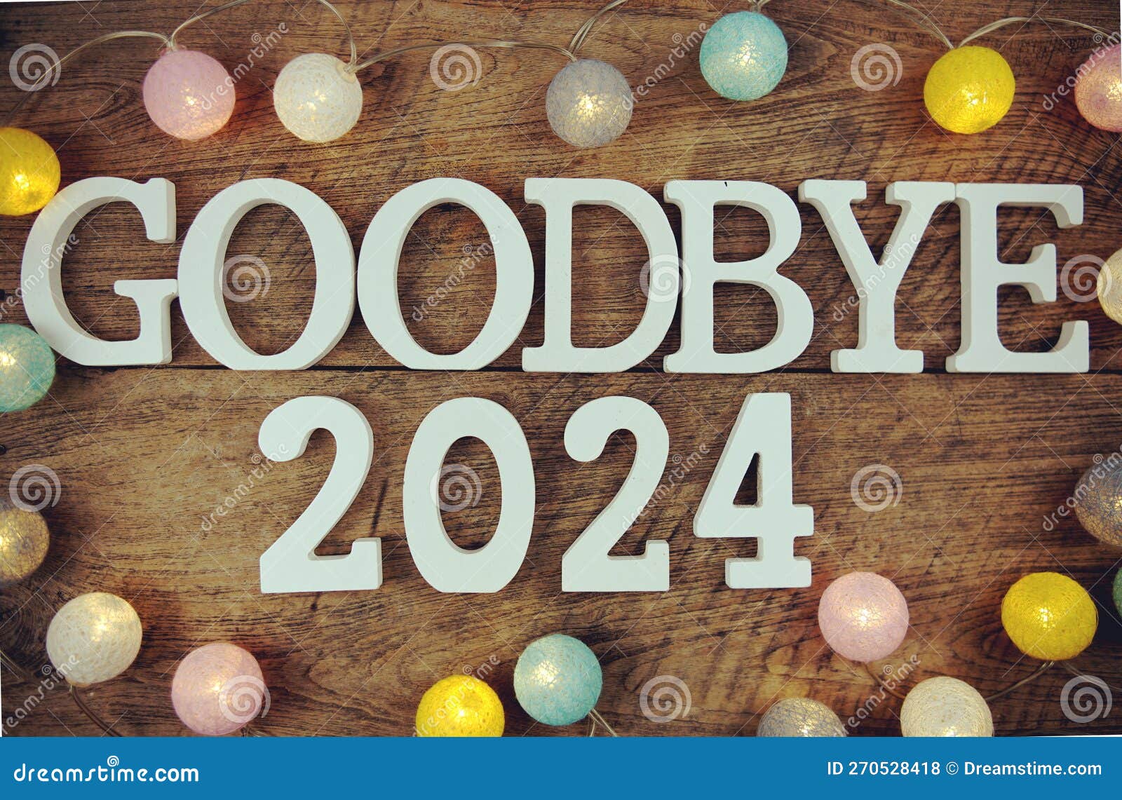 Goodbye 2024 Alphabet Letters and LED Cotton Ball Decoration on Wooden