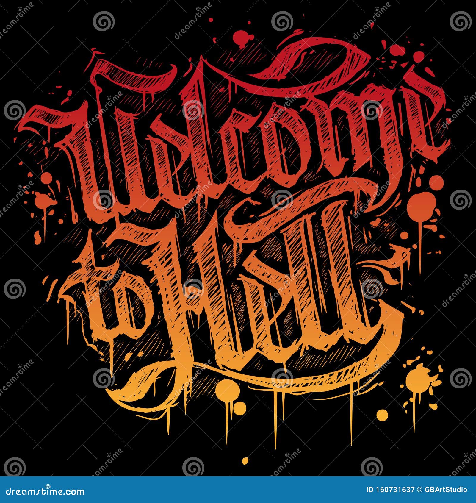 Graphic Hand Drawn Orange Sign Welcome To Hell Stock Vector Illustration Of Color Dirty