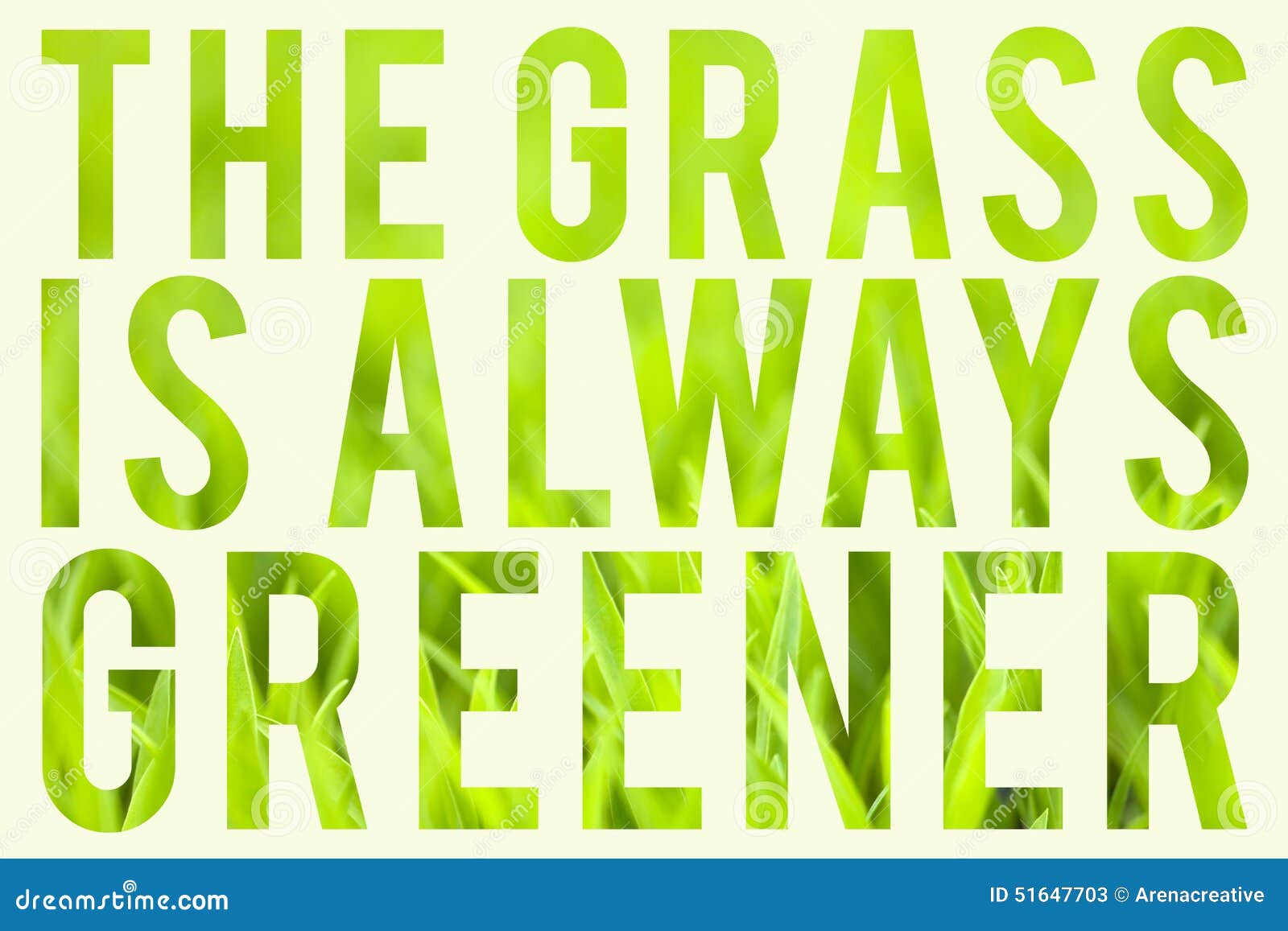 grass is always greener