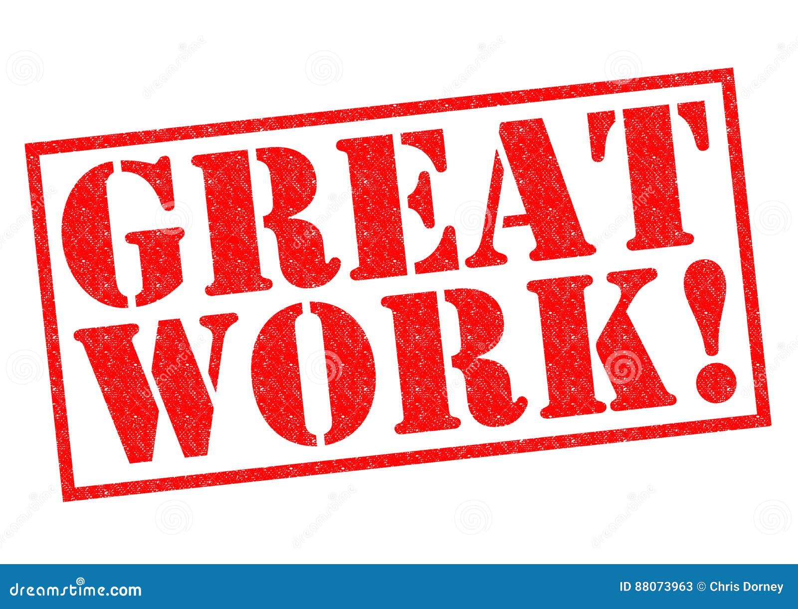 GREAT WORK! stock illustration. Illustration of marked - 88073963
