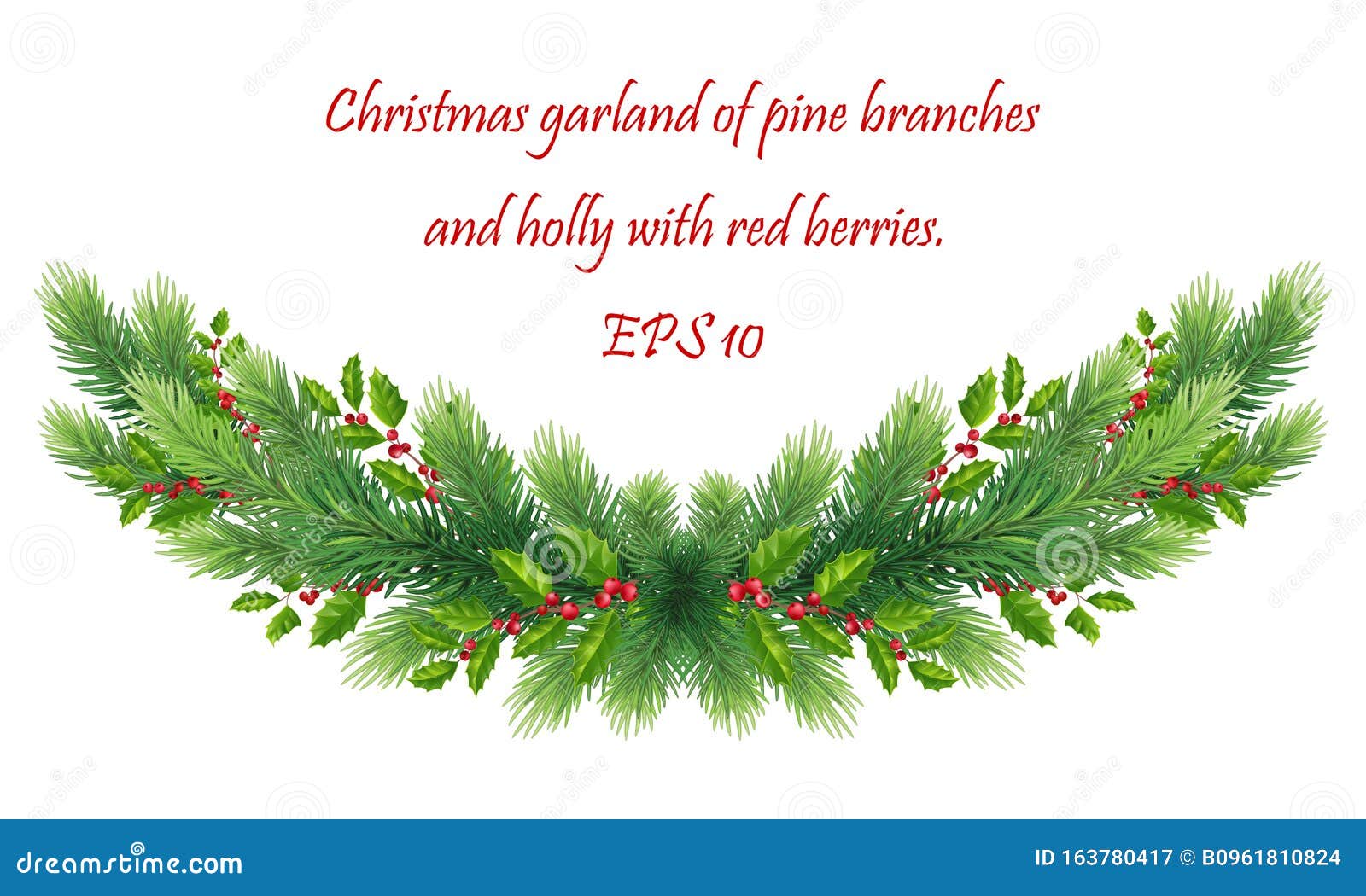 Garland from Branches of Holly with Red Berries. Christmas Decor Stock  Vector - Illustration of creative, frame: 132026220