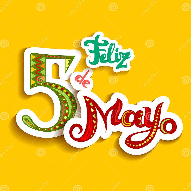 Feliz Cinco De Mayo Card with Bright Ornate Letters. Stock Vector Illustration of festival