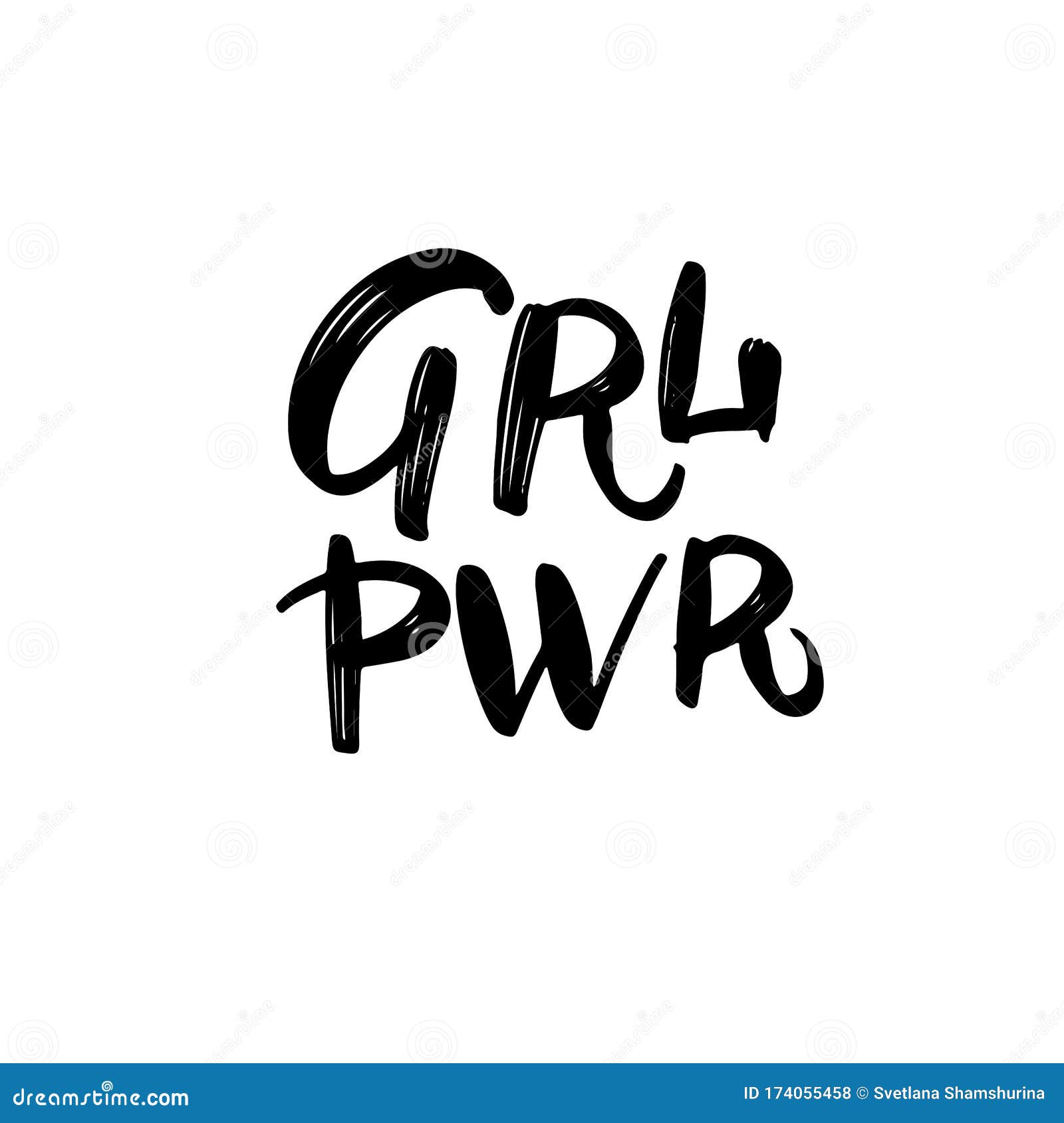 GRL PWR Girl Power - Hand Drawn Brush Lettering Phrase about Feminism ...