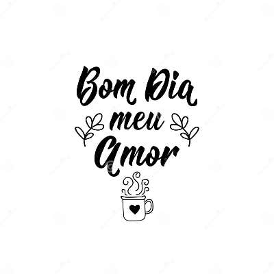 Guten Meine Liebe Auf Portugiesisch. Tintenzeichnung Mit