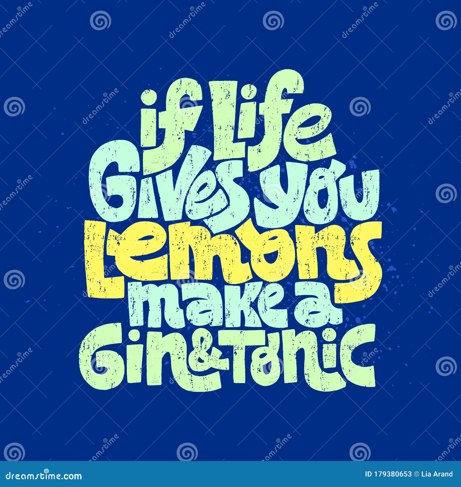 Download If Life Gives You Lemons Make A Gin And Tonic Stock Vector ...