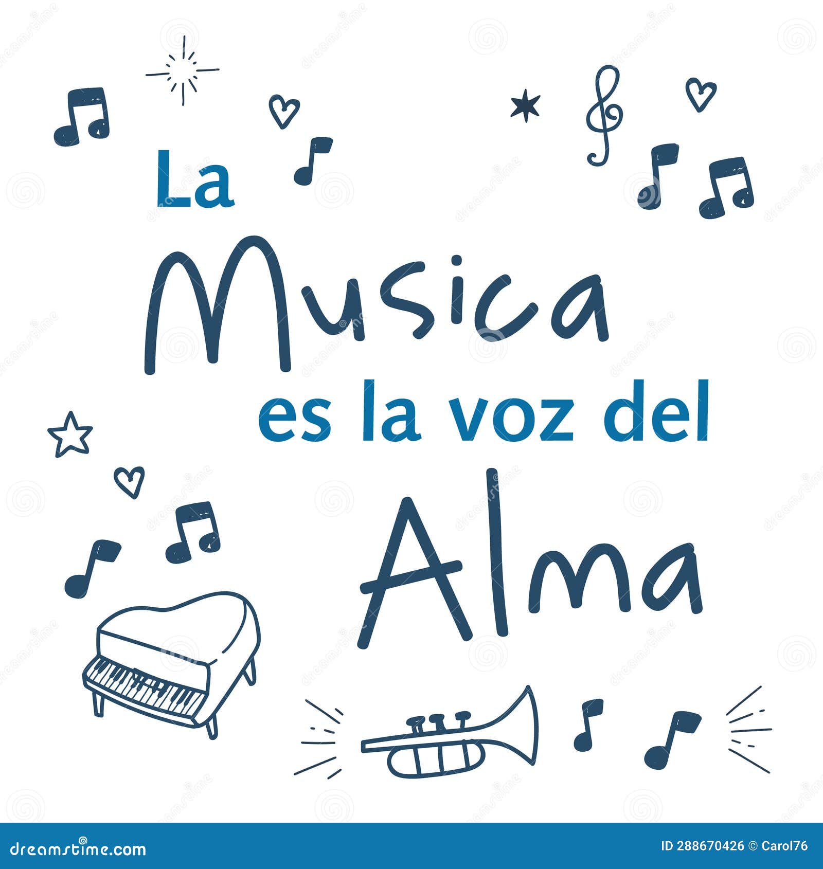 hand drawn motivational and inspirational quote in spanish: la musica es la voz del alma.