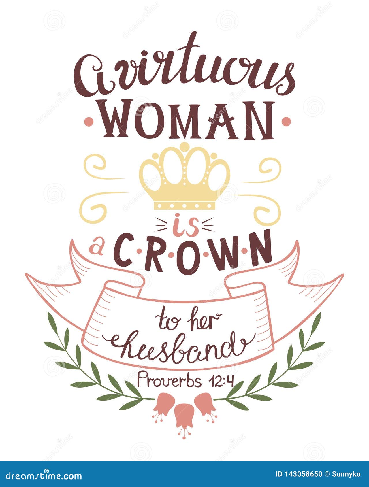 Hand Lettering With Bible Verse A Virtuous Womn Is The Crown To Her