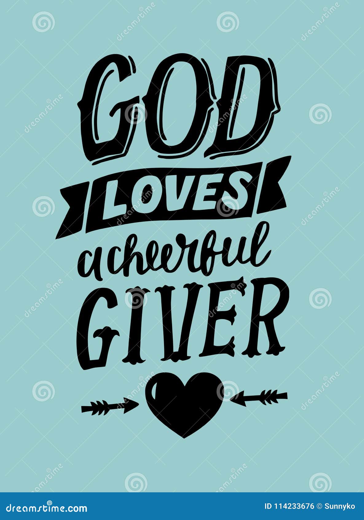 hand lettering with bible verse god loves a cherful giver .