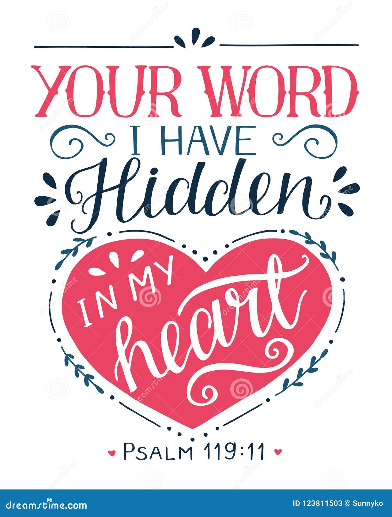 hand lettering with bible verse your word i have hidden in my heart. psalm