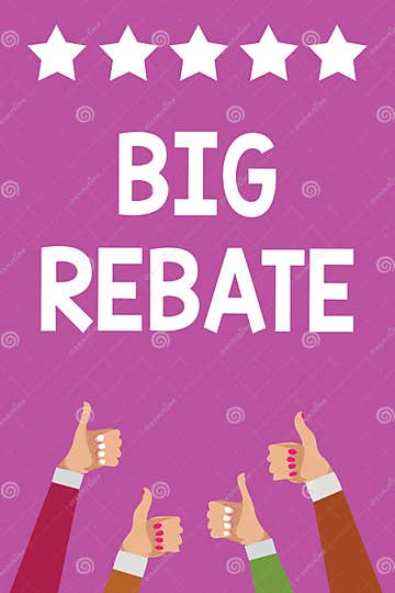 Handwriting Text Big Rebate Concept Meaning Huge Rewards That Can Get 