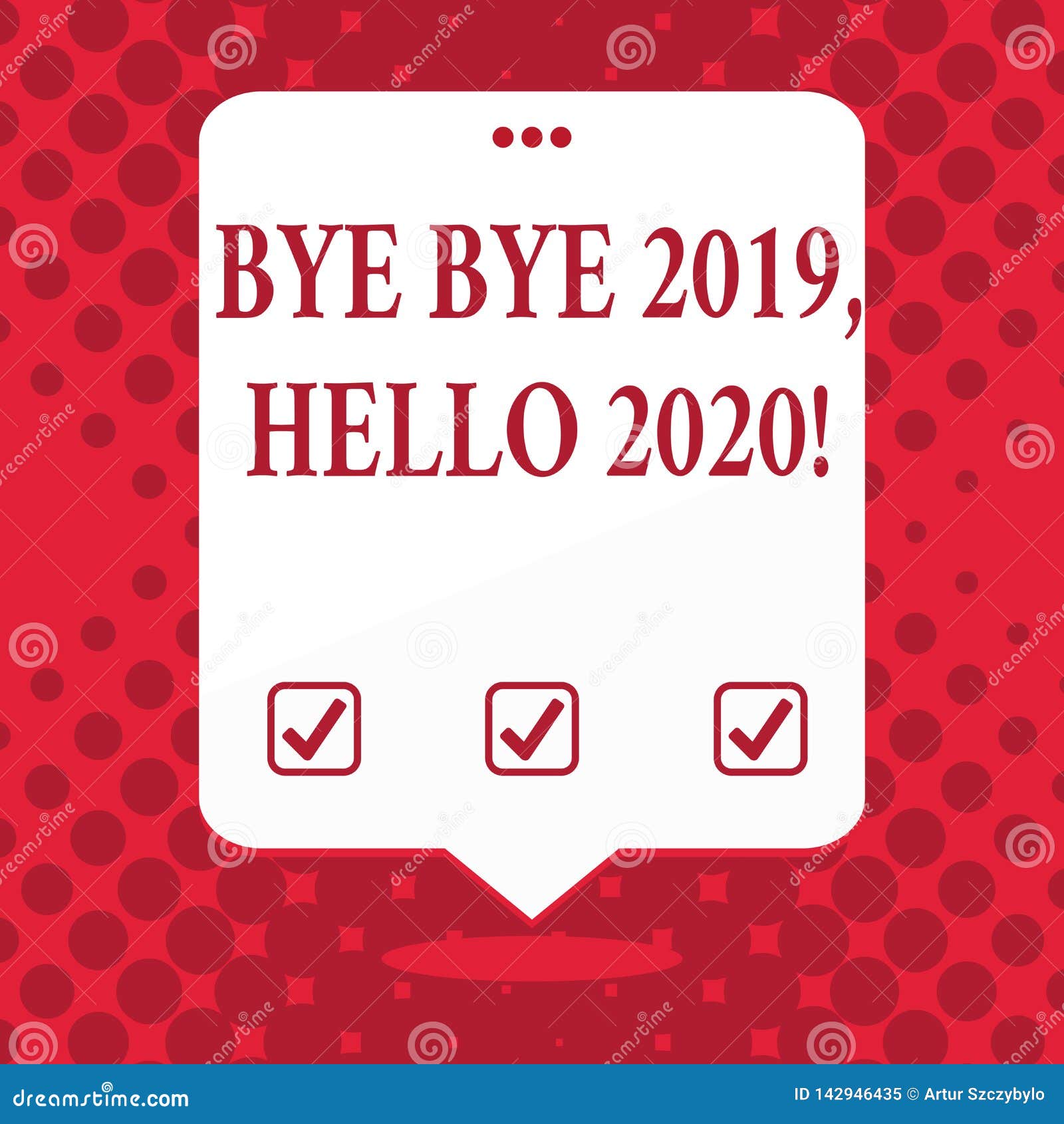 Handwriting Text Bye Bye 19 Hello Concept Meaning Saying Goodbye To Last Year And Welcoming Another Good One Stock Illustration Illustration Of Holiday Happy