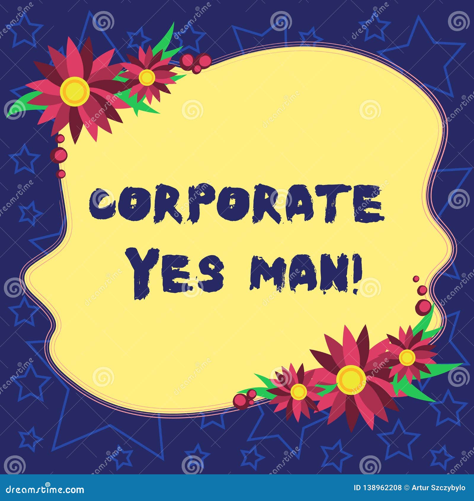 Handwriting Text Corporate Yes Man Concept Meaning Who Agrees With Everything That Is Said Especially Blank Uneven Stock Illustration Illustration Of Coworkers Everyday Handwriting Text Corporate Yes Man Concept Meaning Who Agrees With Everything That Is Said Especially Blank Uneven Stock Illustration Illustration Of Coworkers Everyday