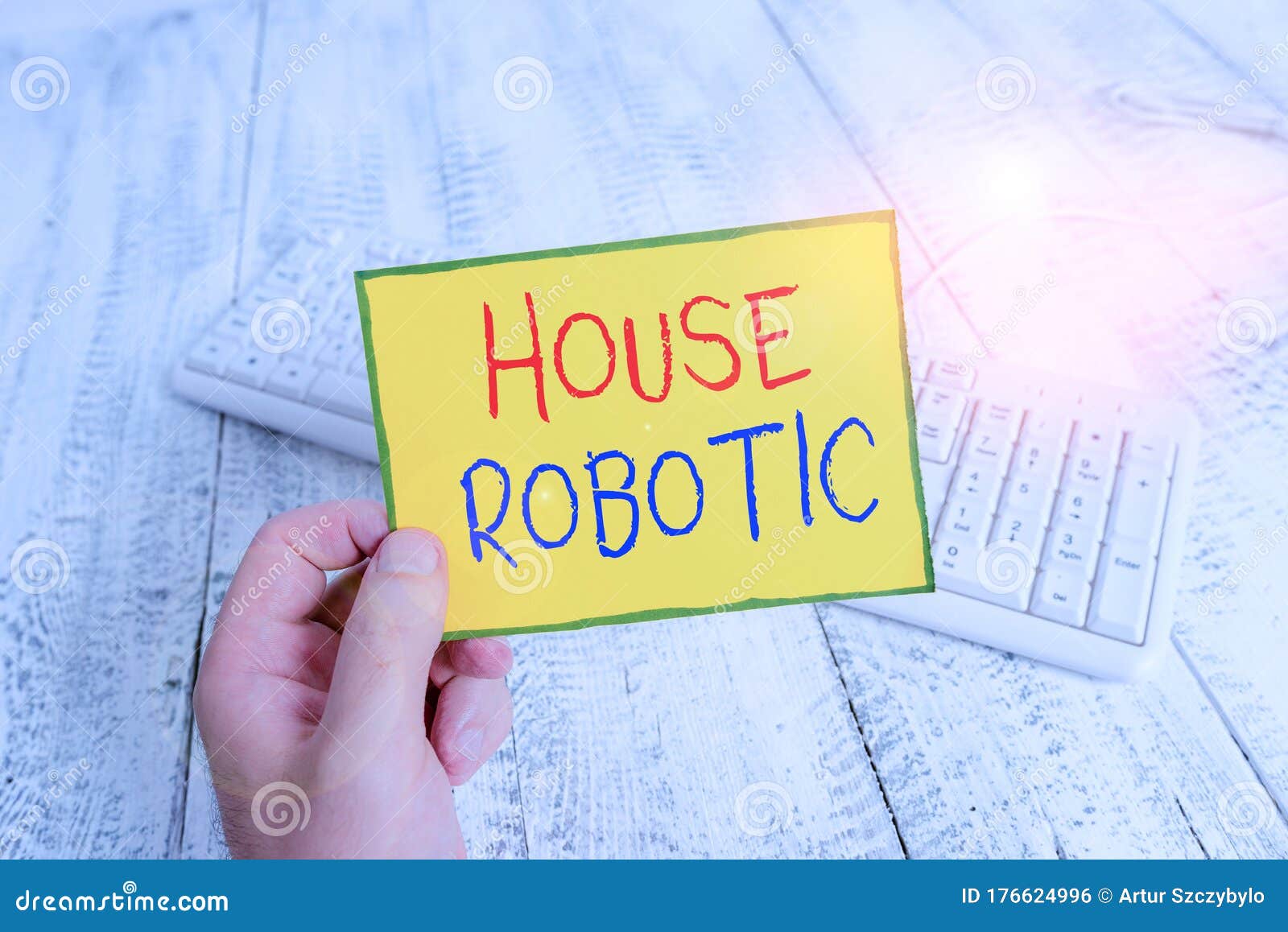 Handwriting Text House Robotic Concept Meaning Programmable Powered Machines That Perform Household Chores Man Holding Colorful Stock Photo Image Of Interior Information 176624996
