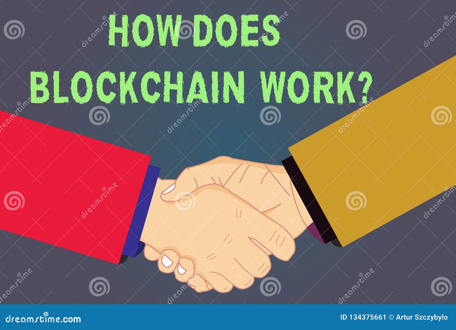 Handwriting Text How Does Blockchain Work. Concept Meaning Decentralized  Money Trading Cryptocurrency Hu Analysis Stock Illustration - Illustration  of information, chain: 134375661