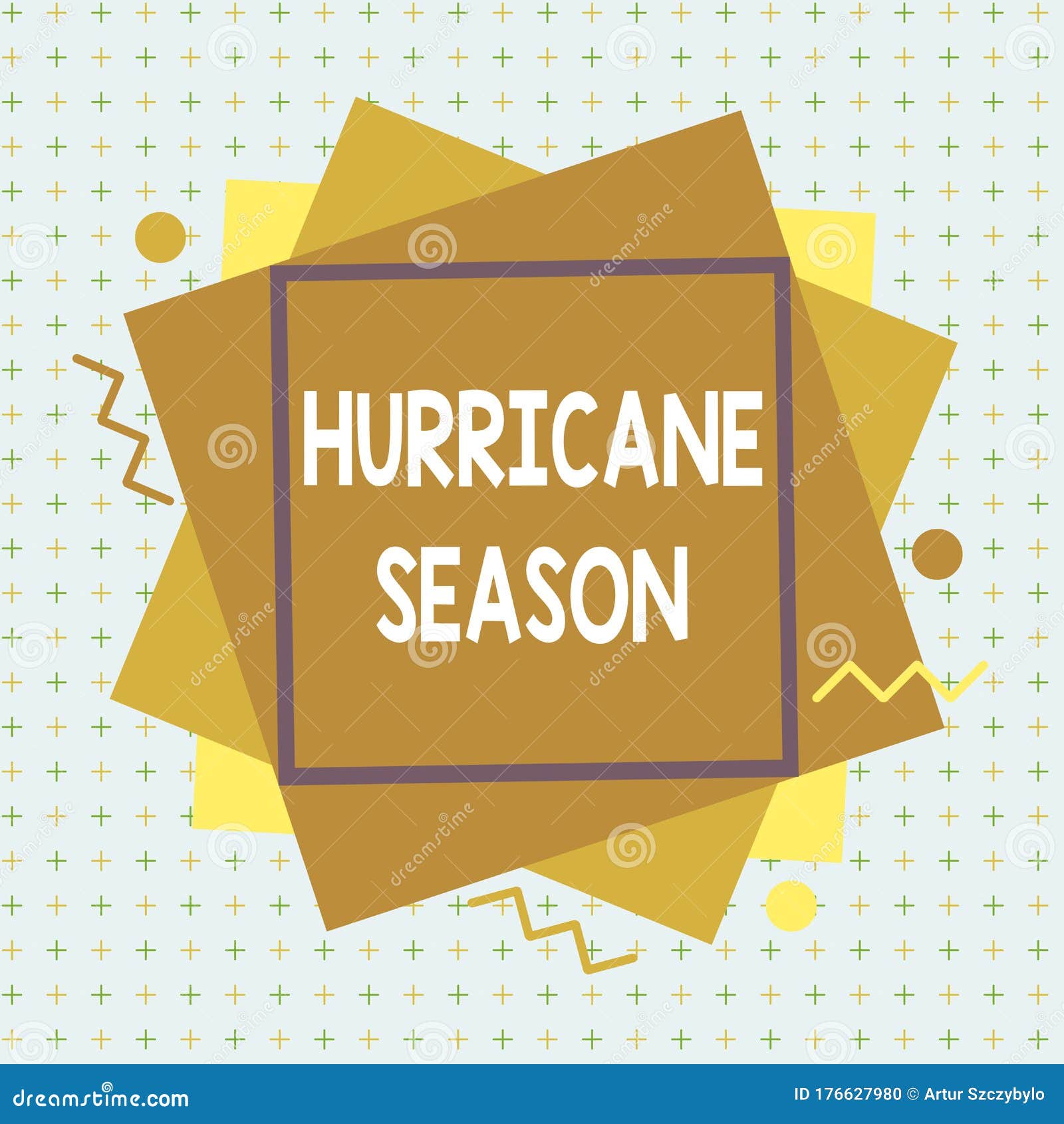 Handwriting Text Hurricane Season. Concept Meaning Time when Most ...