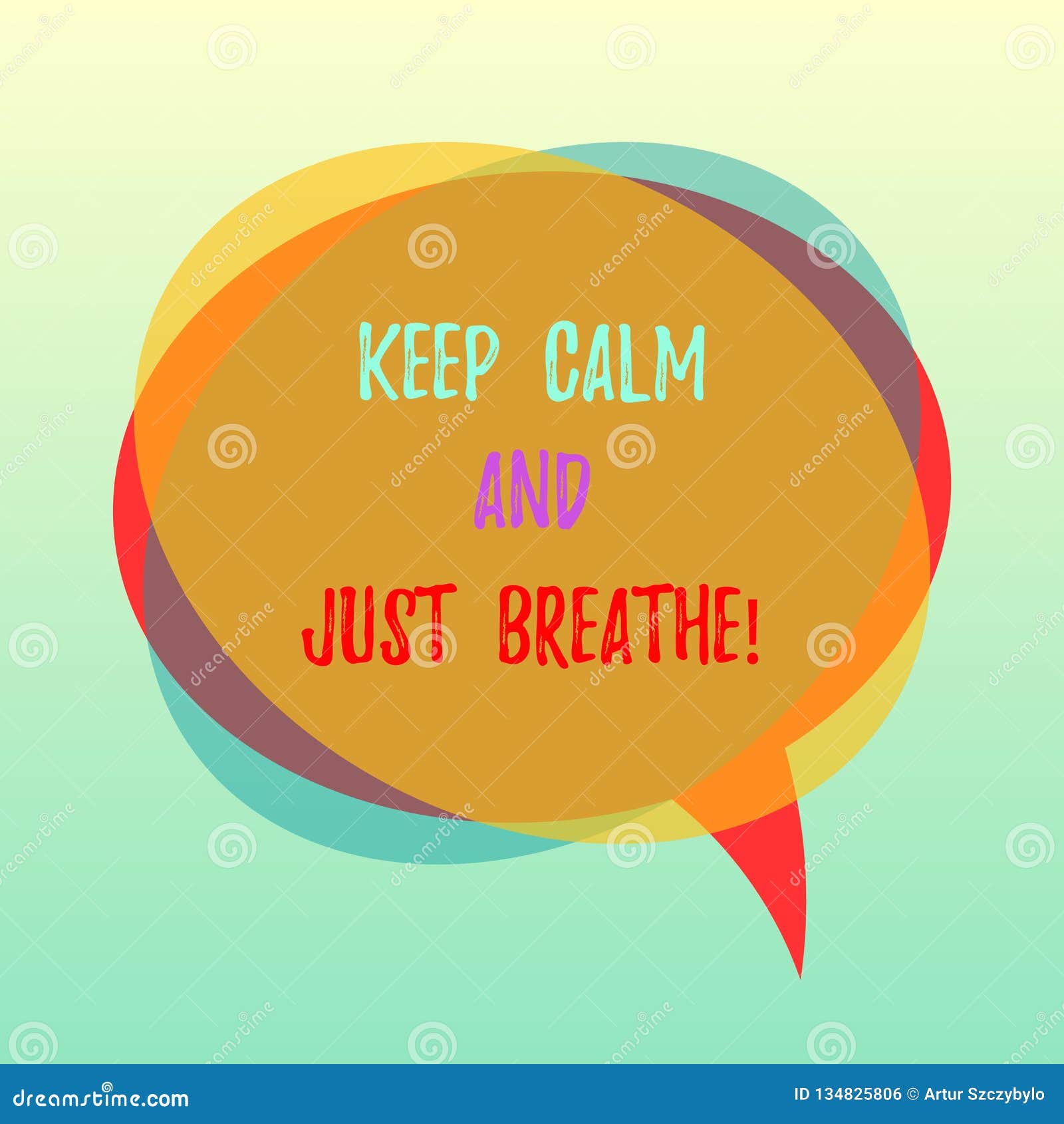 Handwriting Text Keep Calm and Just Breathe. Concept Meaning Take a