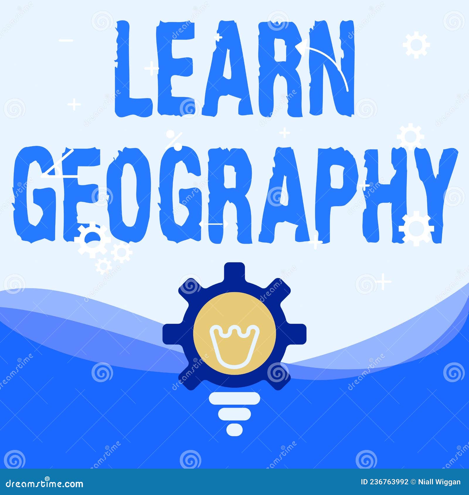 Text Sign Showing Learn Geography. Word for Study of Physical Features of Earth and Its