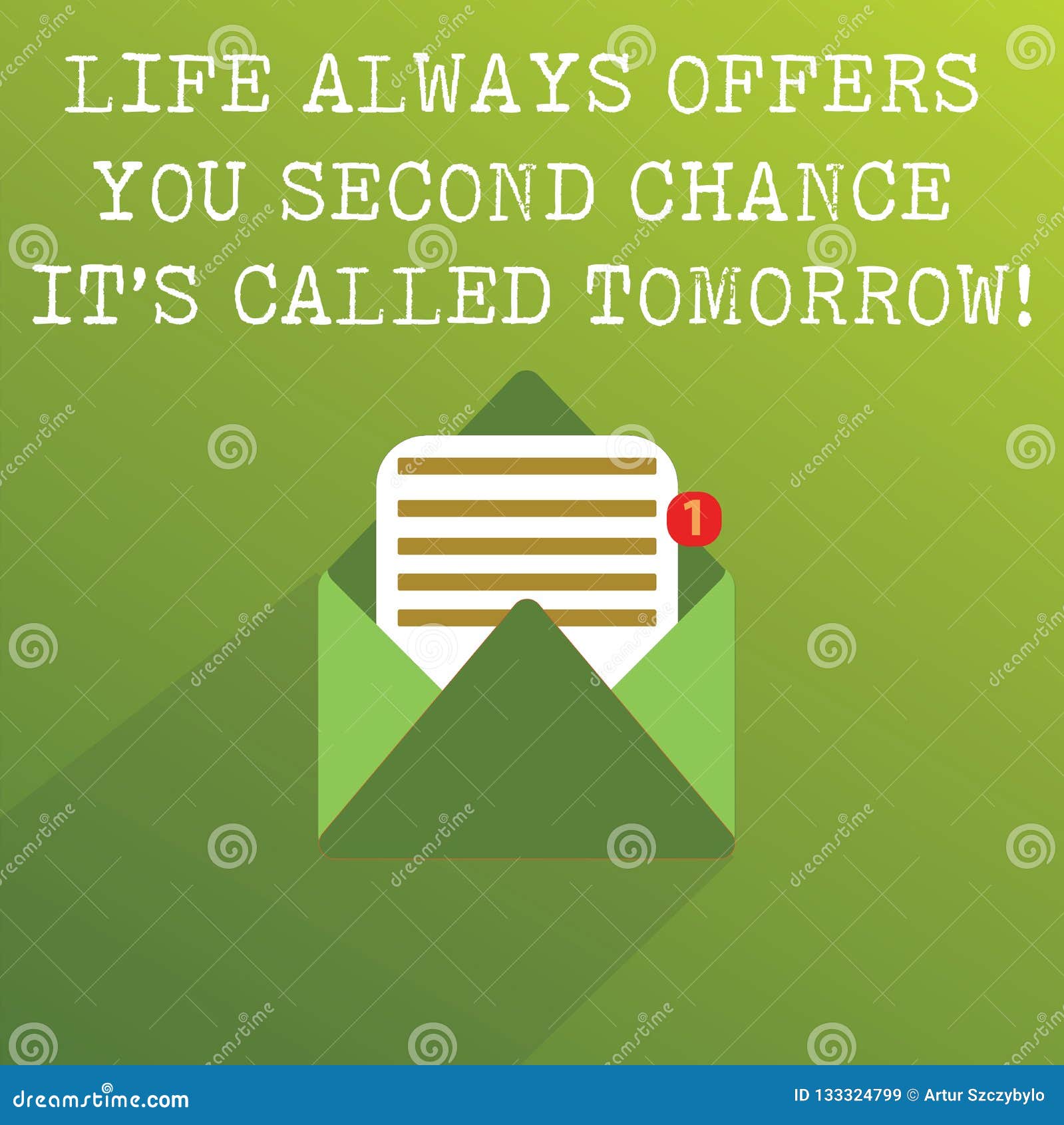 Handwriting Text Life Always Offers You Second Chance It S Called Tomorrow Concept Meaning More Opportunities Open Stock Illustration Illustration Of Philosophy Grateful