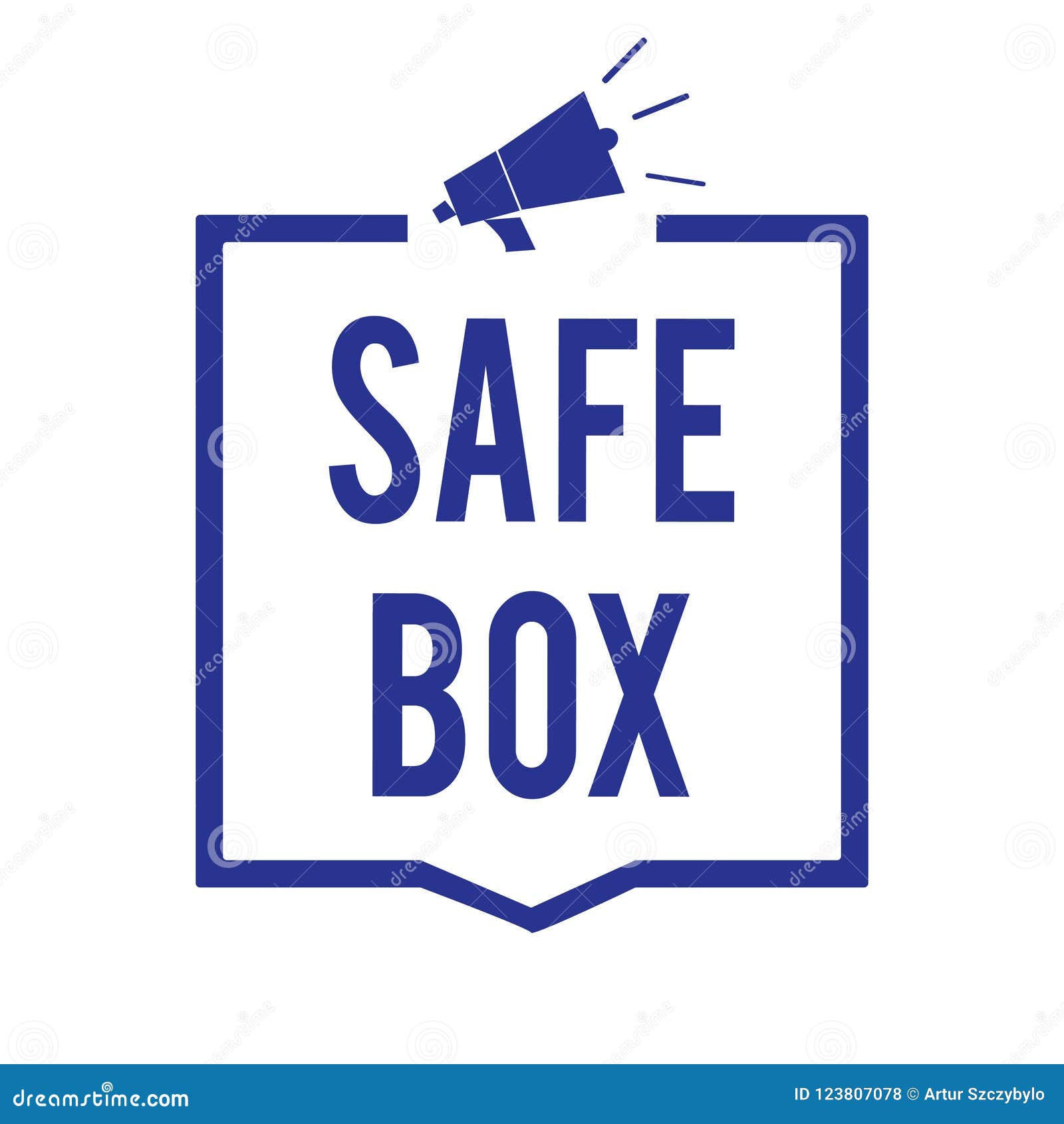 Handwriting Text Safe Box. Concept Meaning a Small Structure Where You