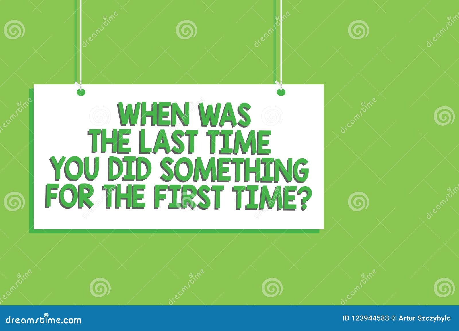 Handwriting Text When Was The Last Time You Did Something For The First Time Question Concept Meaning 0 Hanging Board Message Com Stock Illustration Illustration Of Still Achievement Handwriting Text When Was The Last Time You Did Something For The First Time Question Concept Meaning 0 Hanging Board Message Com Stock Illustration Illustration Of Still Achievement