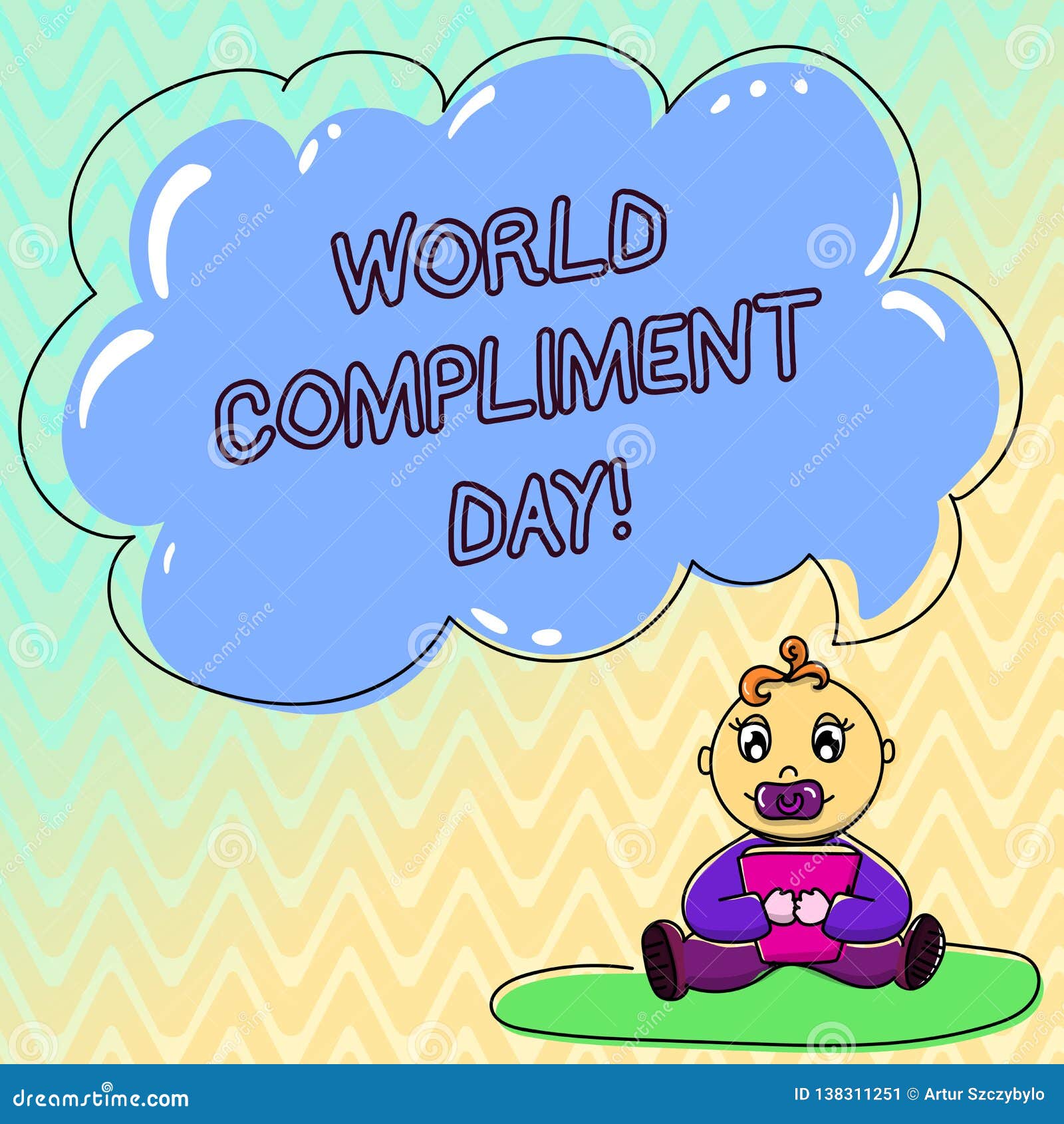 Handwriting Text World Compliment Day Concept Meaning Basic Huanalysis Need For Recognition And Appreciation Day Baby Stock Illustration Illustration Of Bright Appointment 138311251
