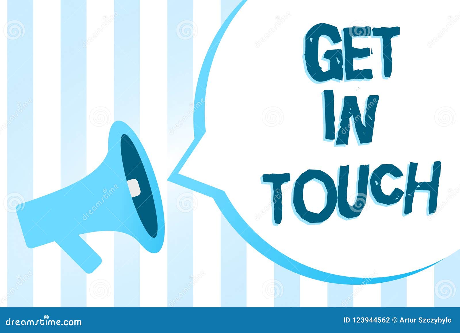 Handwriting Text Writing Get In Touch Concept Meaning Stay In Contact Constant Communication Interaction Bonding Megaphone Loudsp Illustration 123944562 Megapixl