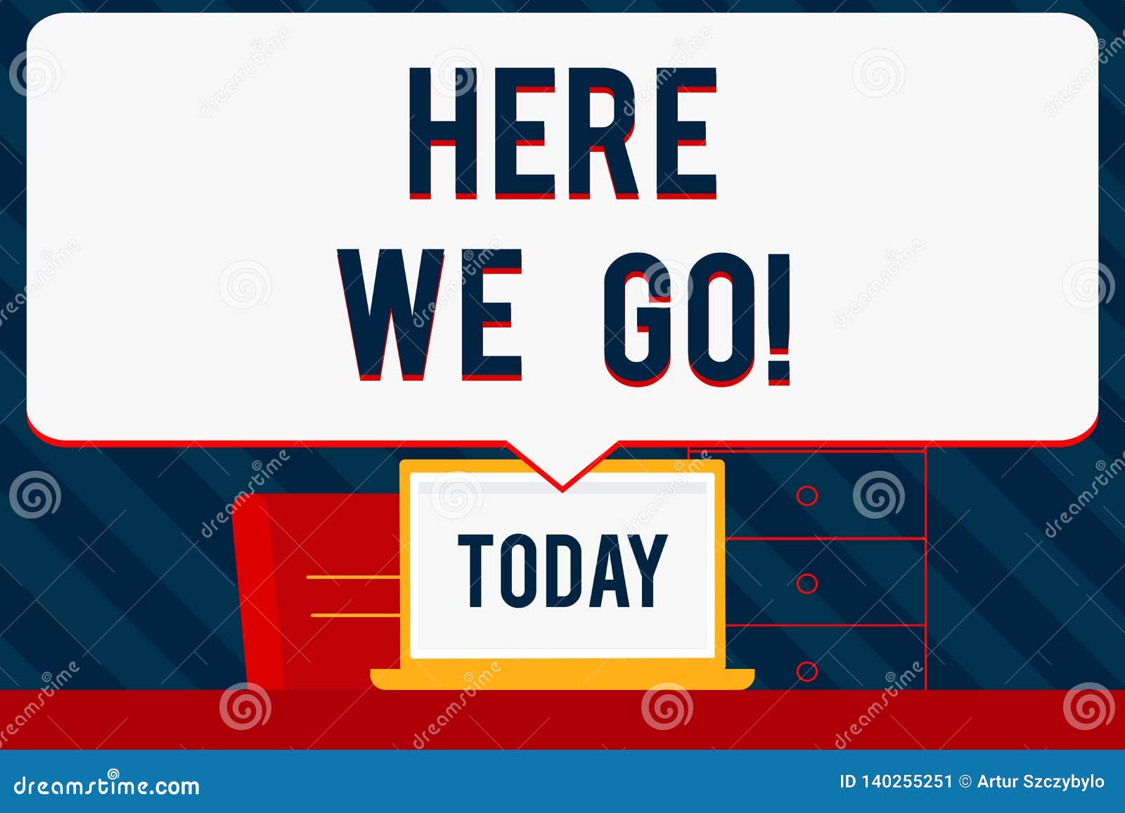 Handwriting Text Writing Here We Go Concept Meaning Be On The Way Of Doing Something Starting A Plan Business Stock Illustration Illustration Of Career Motivation 140255251