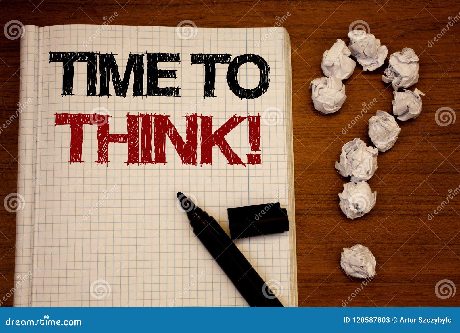 handwriting text writing time to think motivational call. concept meaning thinking planning ideas answering questions text noteboo