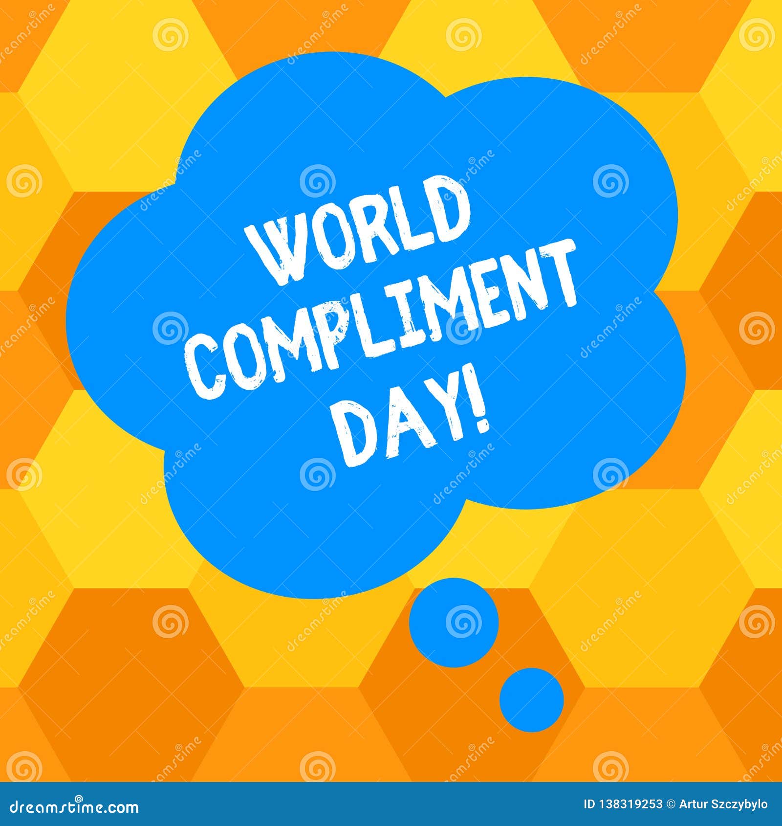 Handwriting Text Writing World Compliment Day Concept Meaning Basic Huanalysis Need For Recognition And Appreciation Stock Illustration Illustration Of Event Mark 138319253