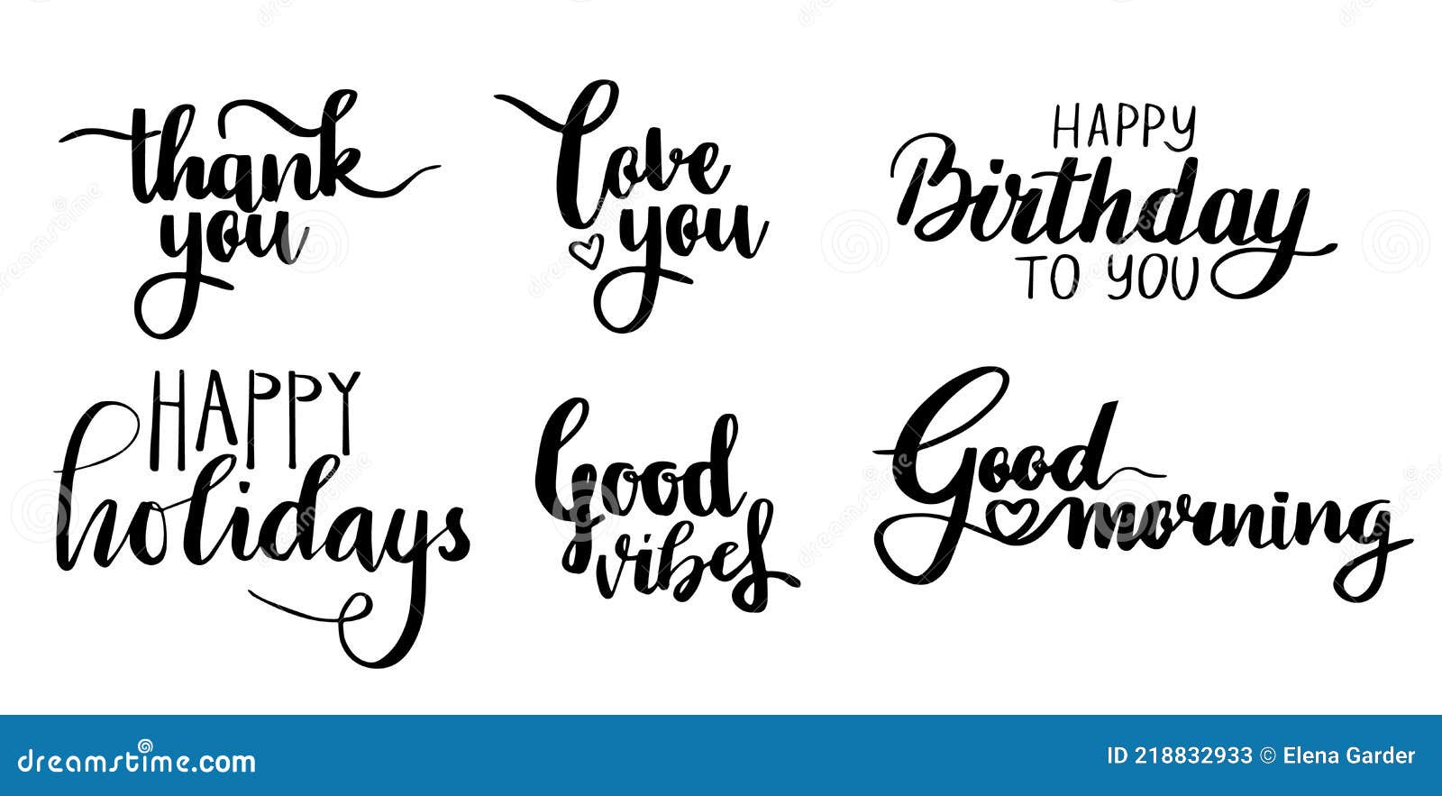 handwritting lettering. thank you, love you, good vibes, good morning, happy birthday, happy holidays