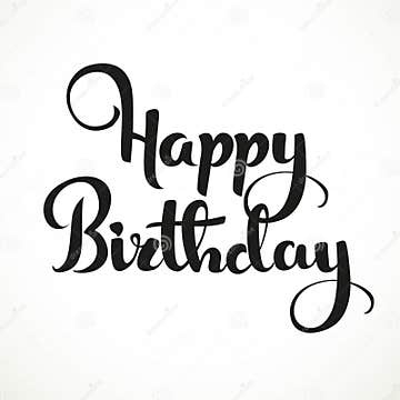 Happy Birthday Calligraphic Inscription Isolated on a White Stock ...