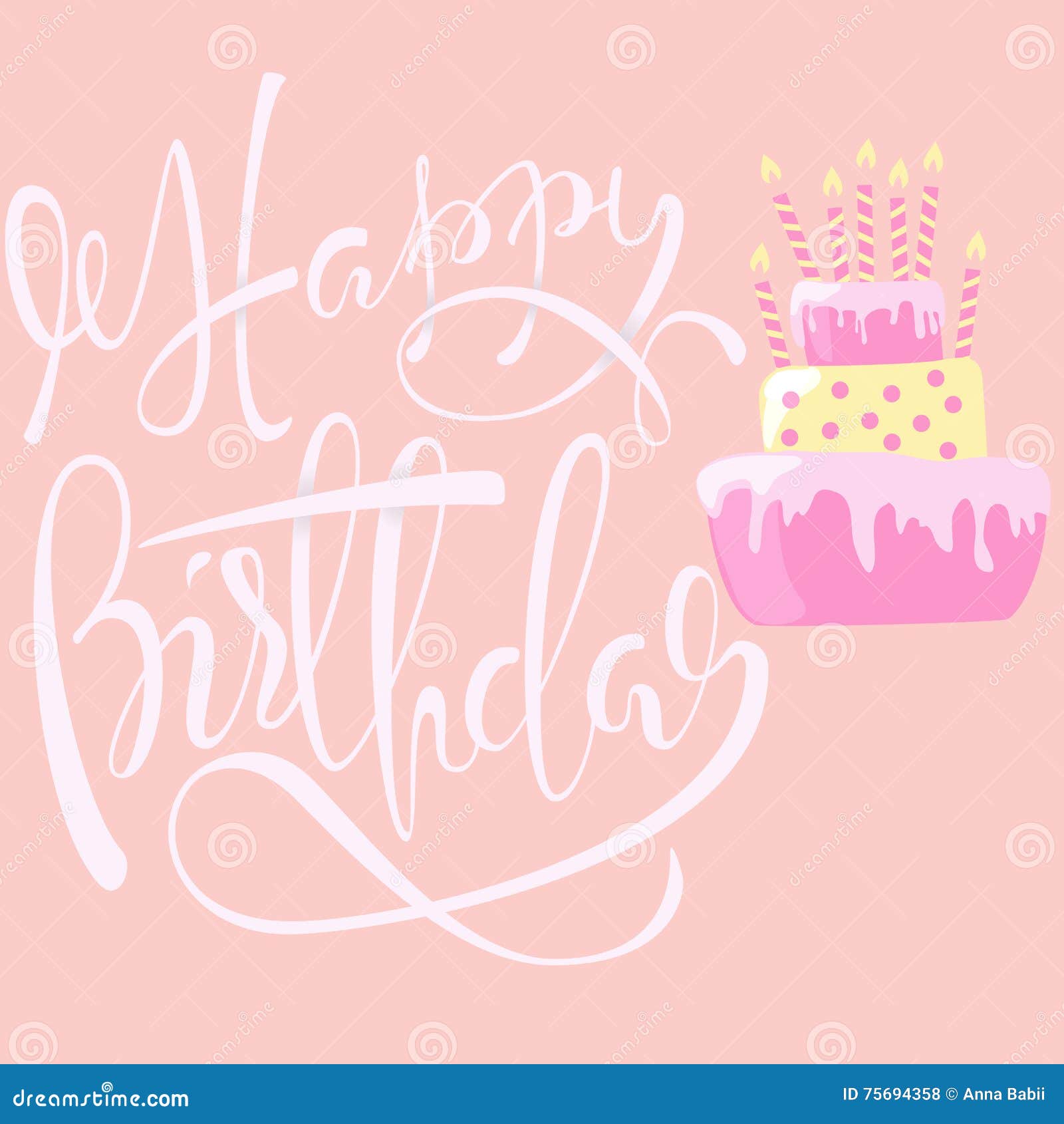 Happy Birthday Card with Cake and Candles. Vector Lettering. EPS10 ...