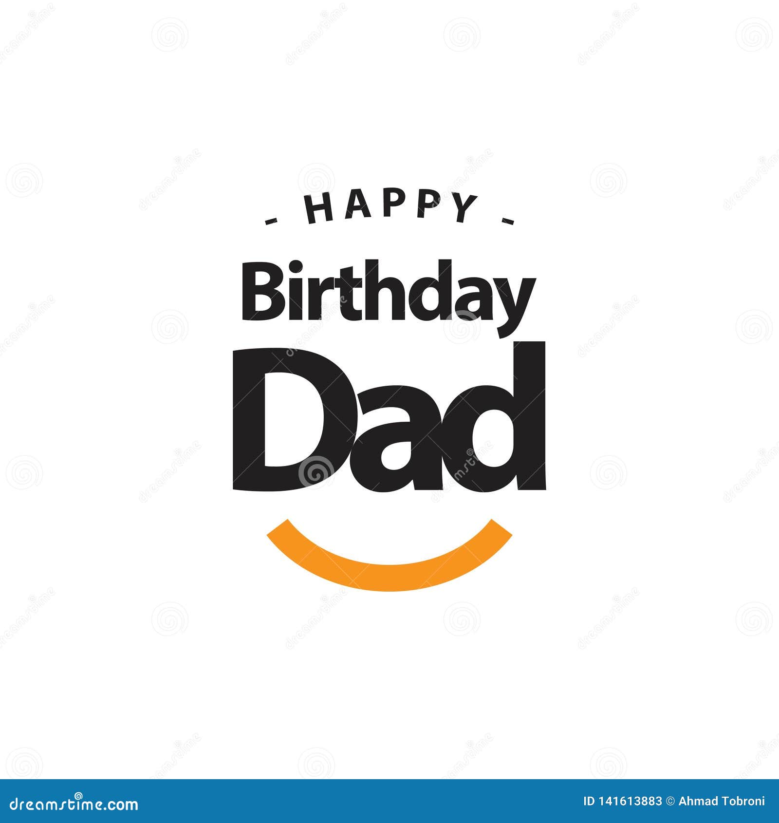 Happy Birthday Dad Vector Template Design Illustration Stock Vector -  Illustration of typography, card: 141613883