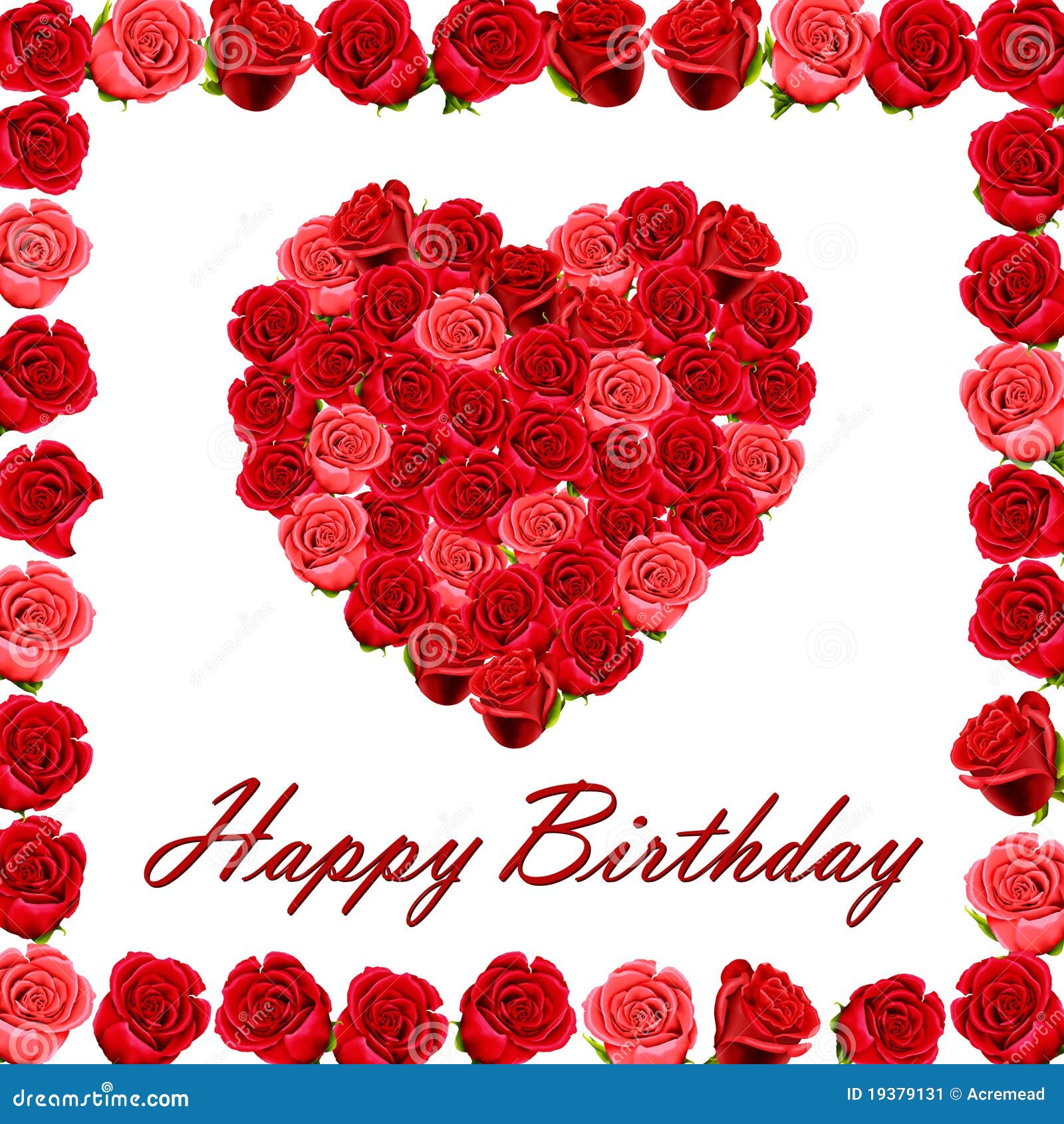  Happy  Birthday  With A Heart  Of Roses Stock Image Image 