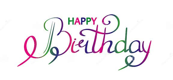 Happy Birthday Text Hand Lettering, Colorful Typography Design ...