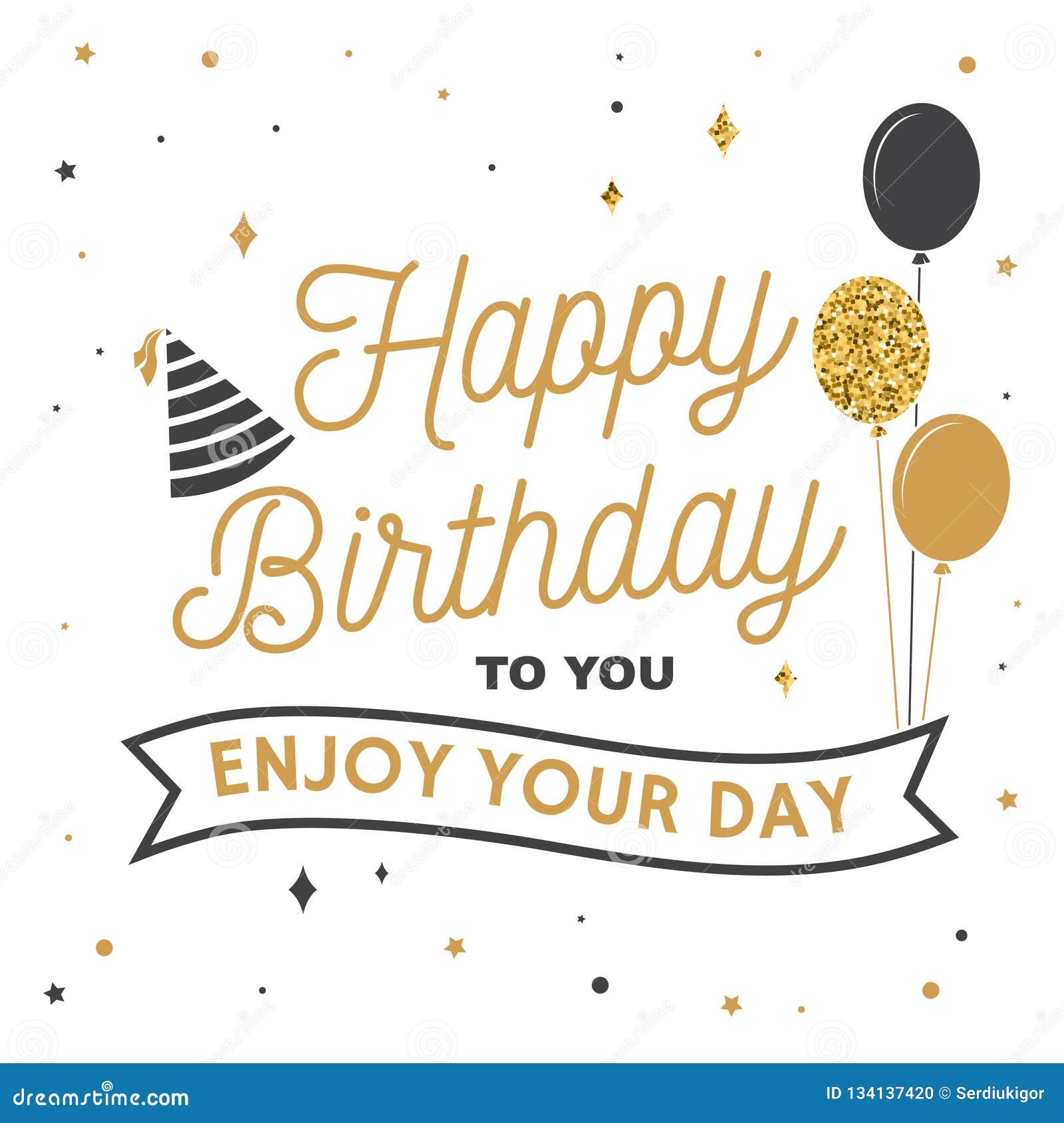 Happy Birthday To You. Enjoy Your Day. Stamp, Badge, Card with Bunch of ...