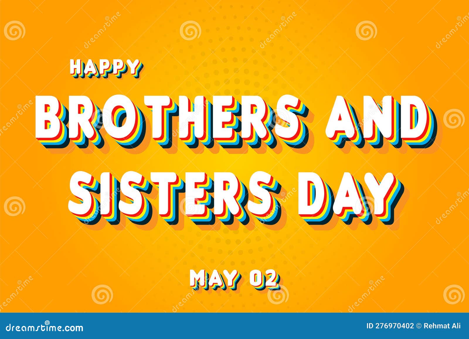 Happy Brothers and Sisters Day, May 02. Calendar of May Retro Text