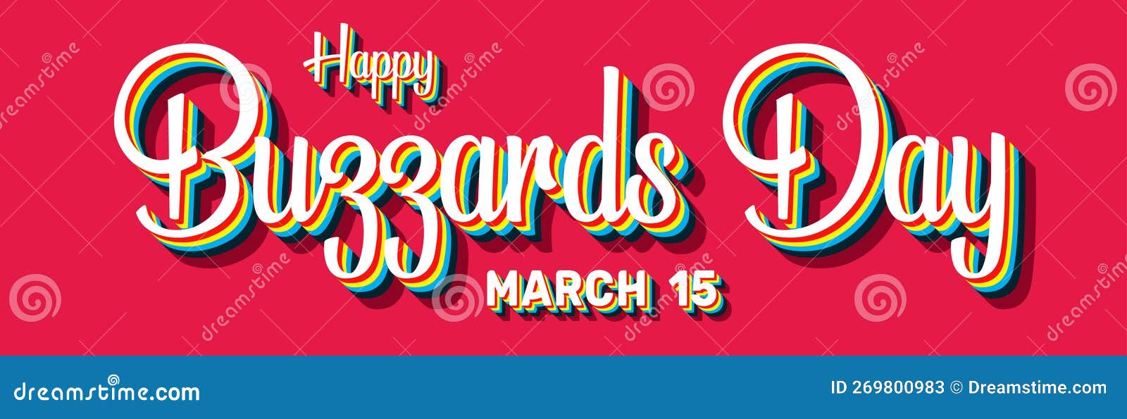 Happy Buzzards Day, March 15. Calendar of March Retro Text Effect
